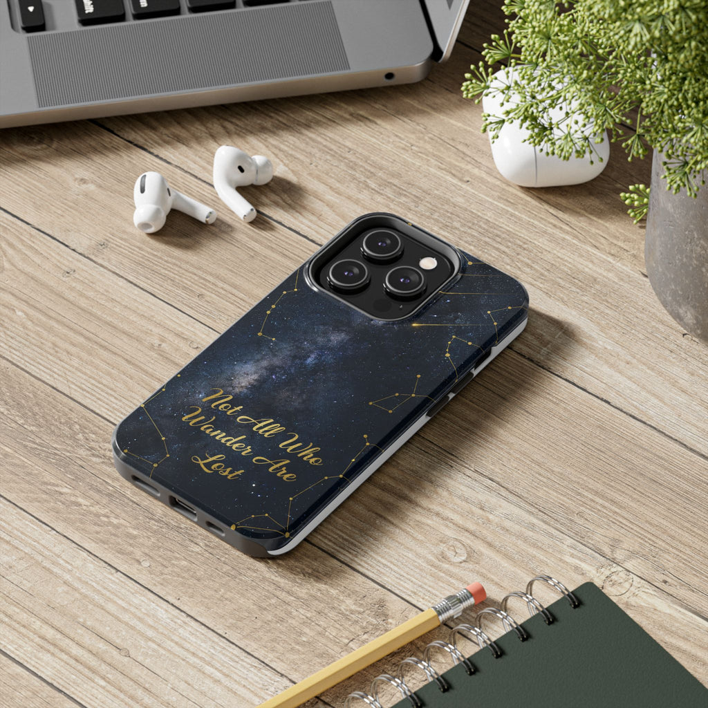 Starry Night Galaxy Phone Case | Not All Who Wander Are Lost