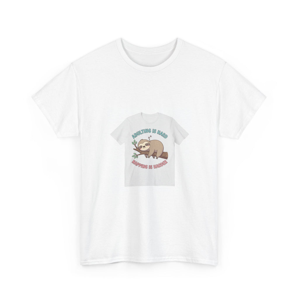 Adulting Is Hard T-Shirt | Funny Sloth Nap Humor Tee