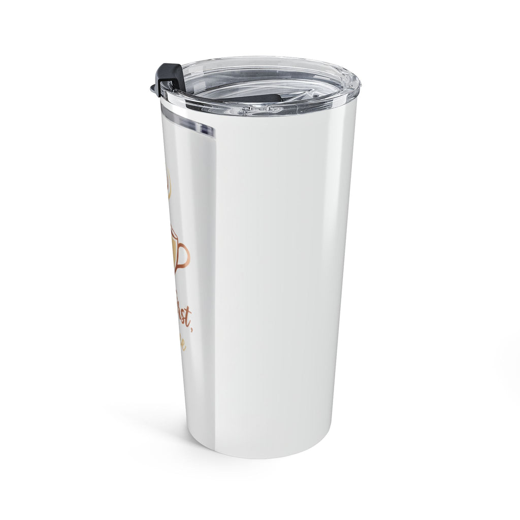 But First Coffee Tumbler 20oz | Elegant Script Travel Cup