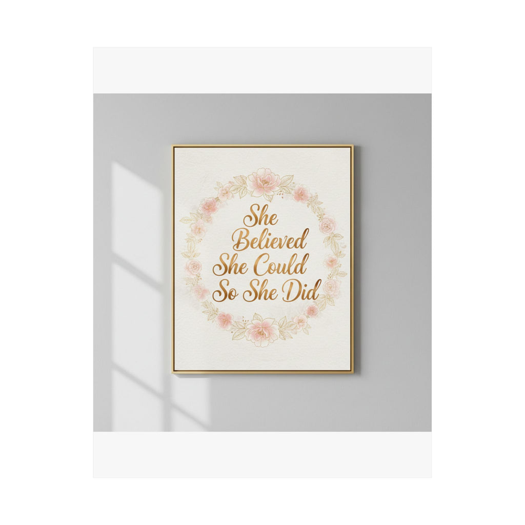 She Believed She Could Inspirational Wall Art | Gold Floral Print
