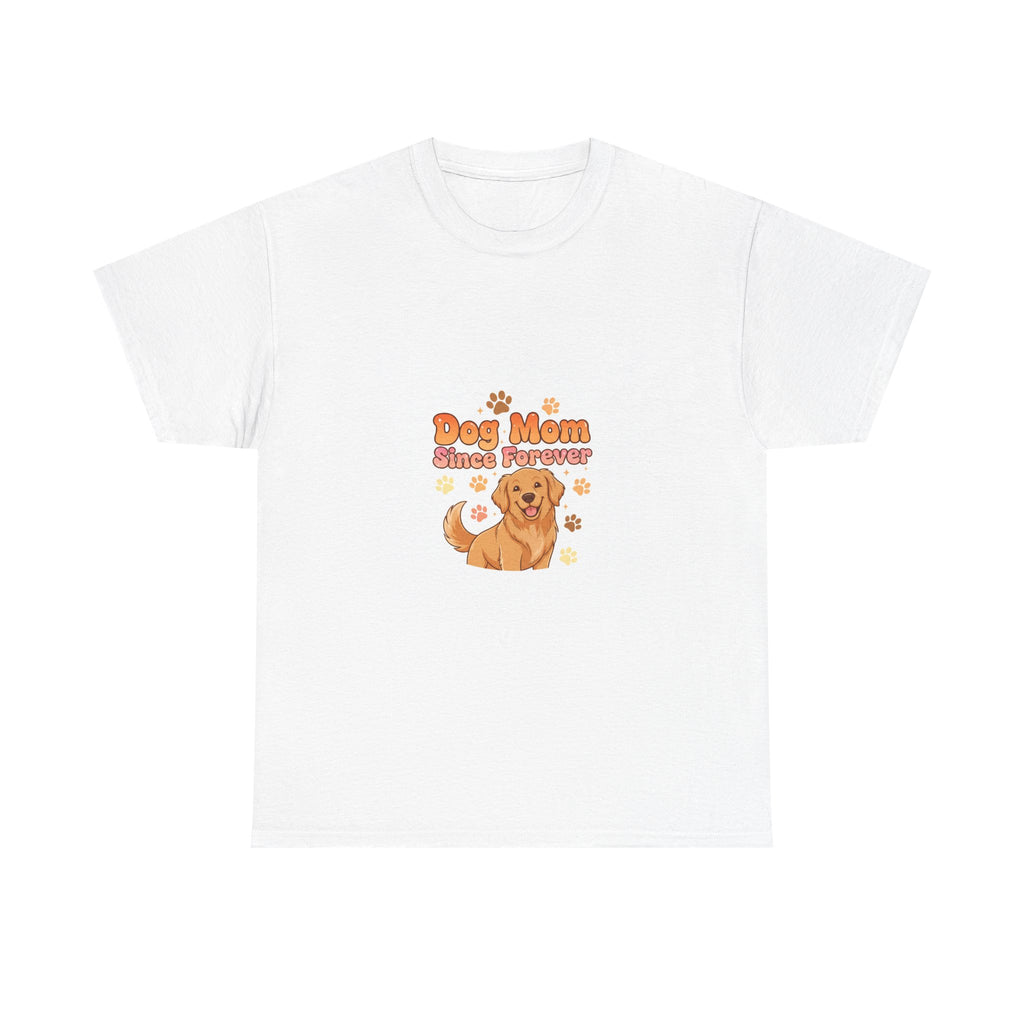 Dog Mom Since Forever | Unisex T-Shirt | Dog Lover Gift