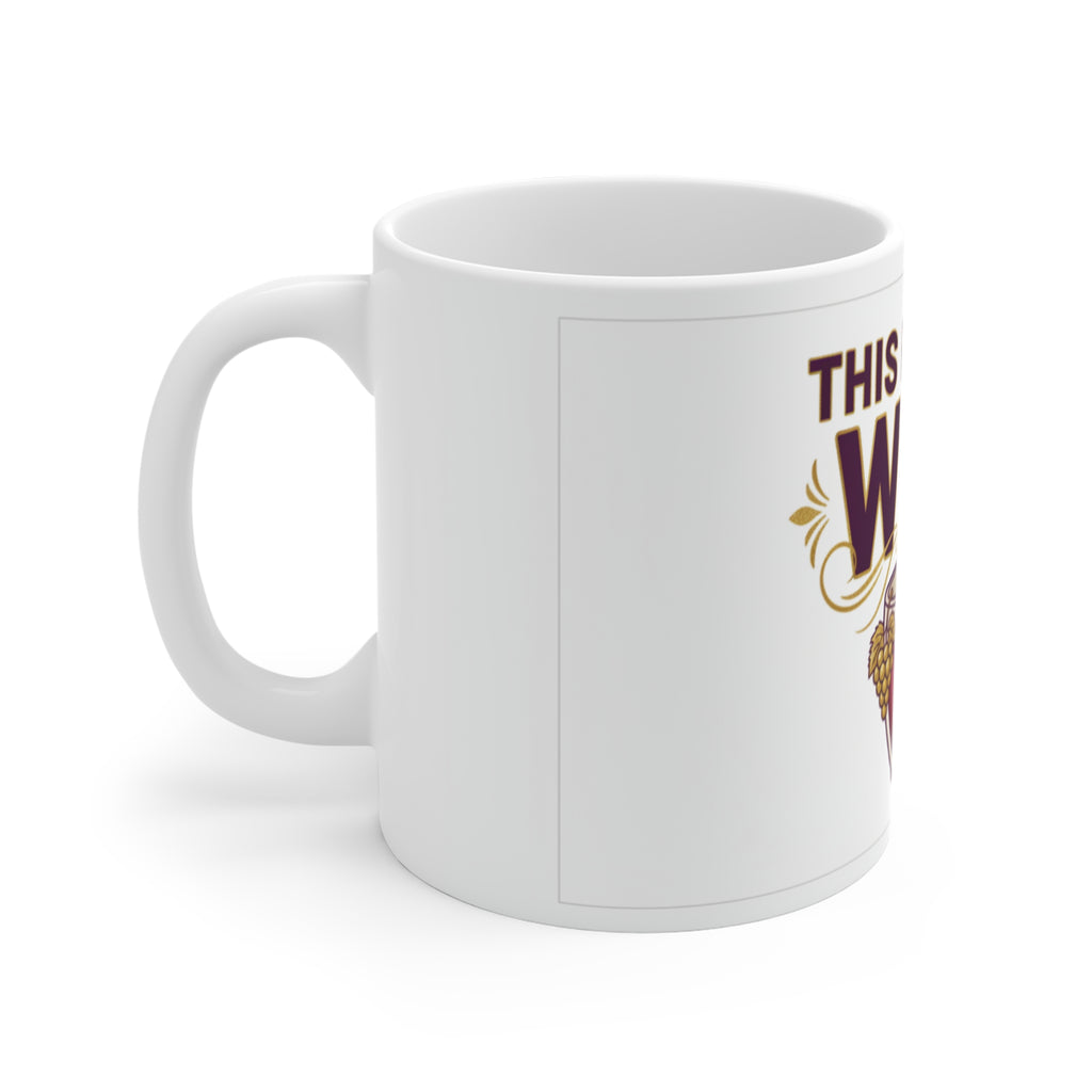 This Might Be Wine Mug | Funny Secret Wine Lover Gift 11oz