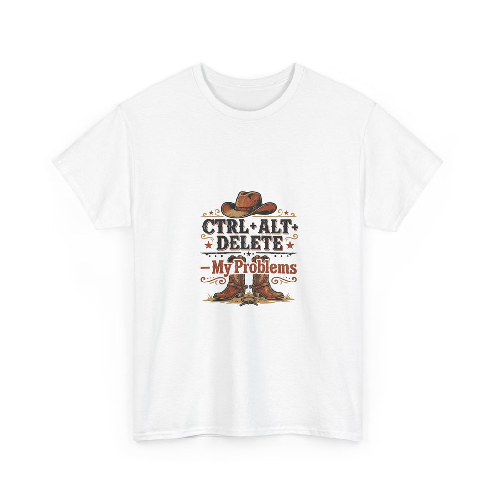 CTRL ALT DELETE My Problems T-Shirt | Funny Tech Cowboy Tee