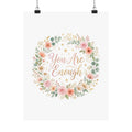 You Are Enough | Inspirational Wall Art Poster | Gift