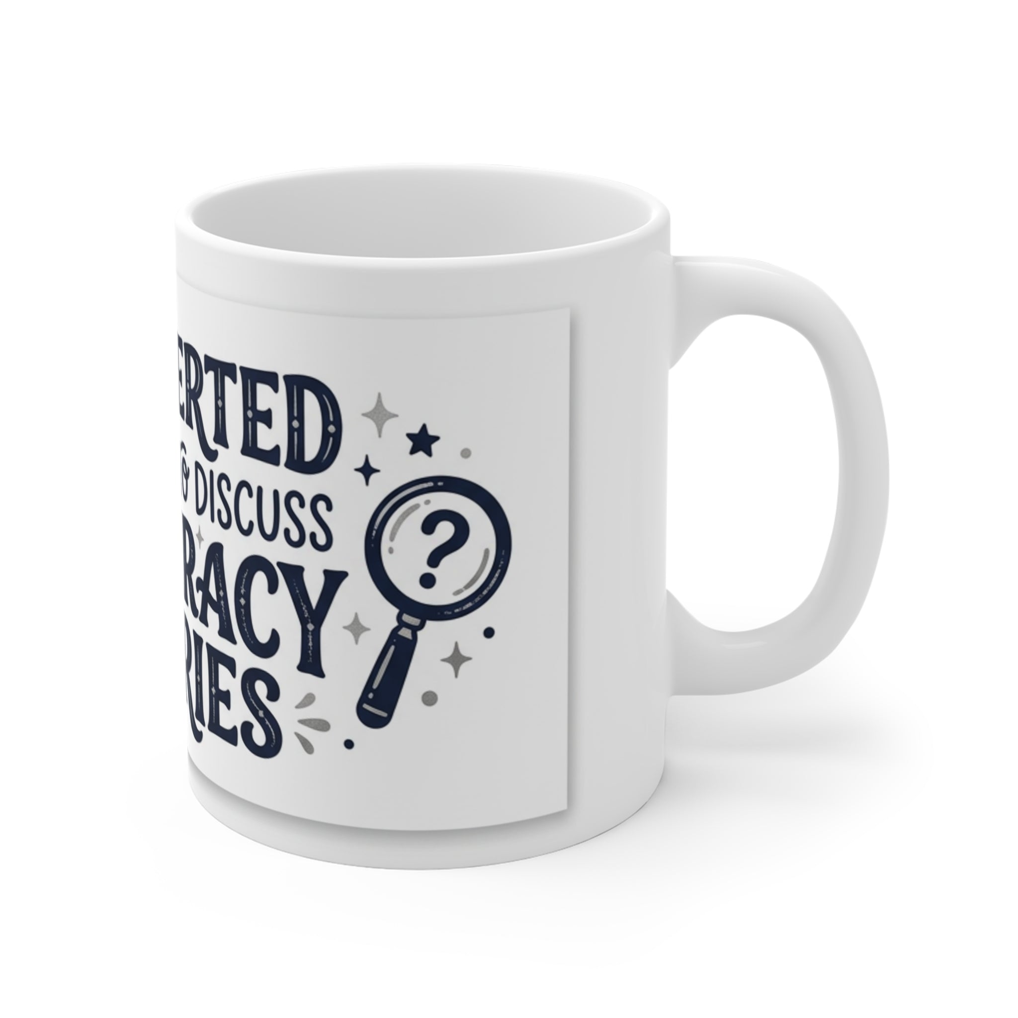 Introverted But Will Discuss Conspiracy Theories Mug | Funny Quirky Gift