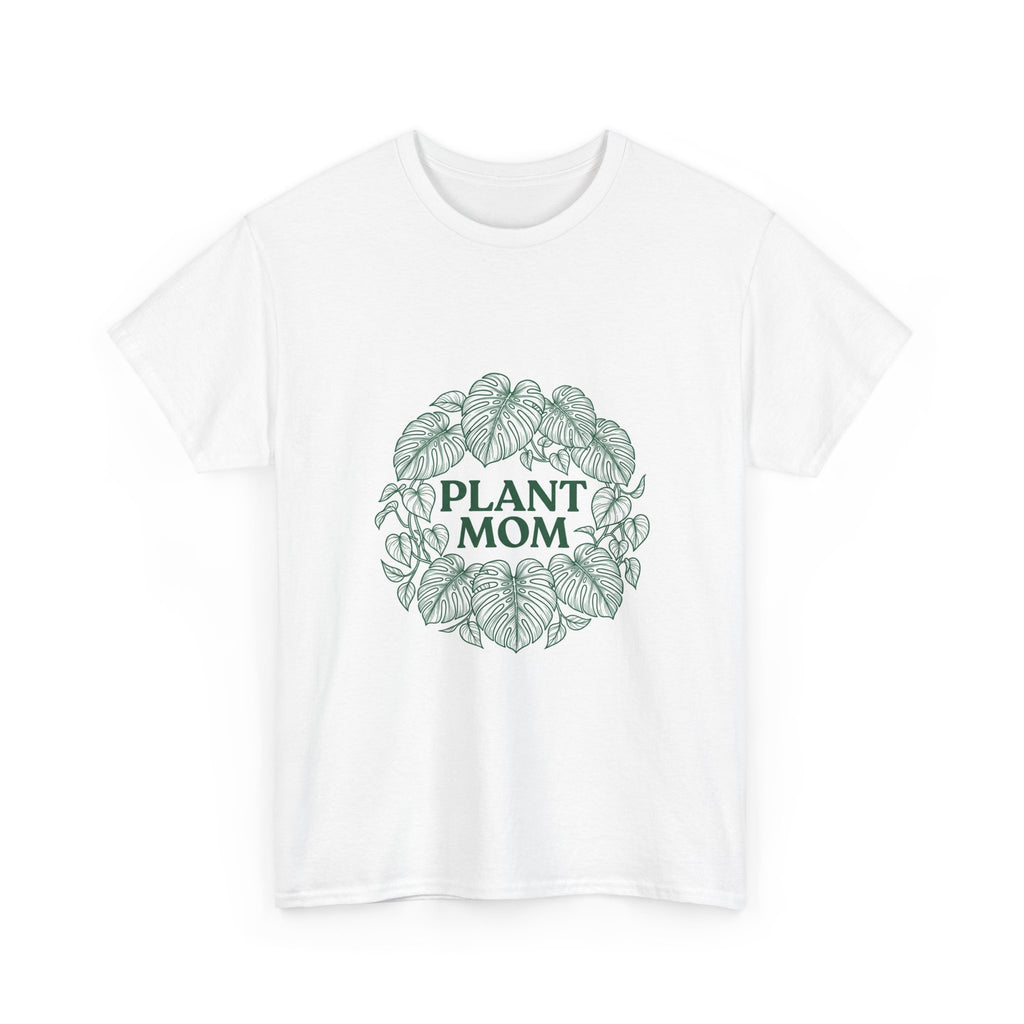Plant Mom T-Shirt — Funny Plant Lover Gift