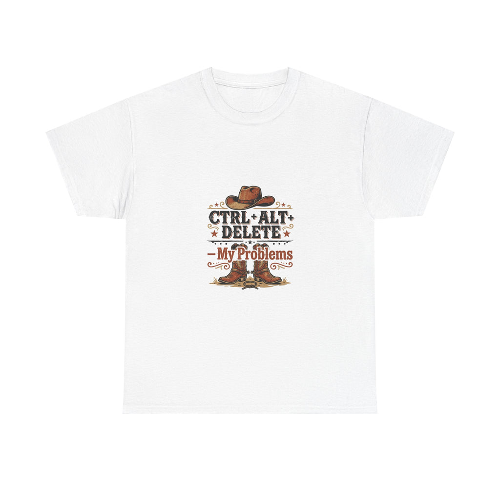 CTRL ALT DELETE My Problems T-Shirt | Funny Tech Cowboy Tee