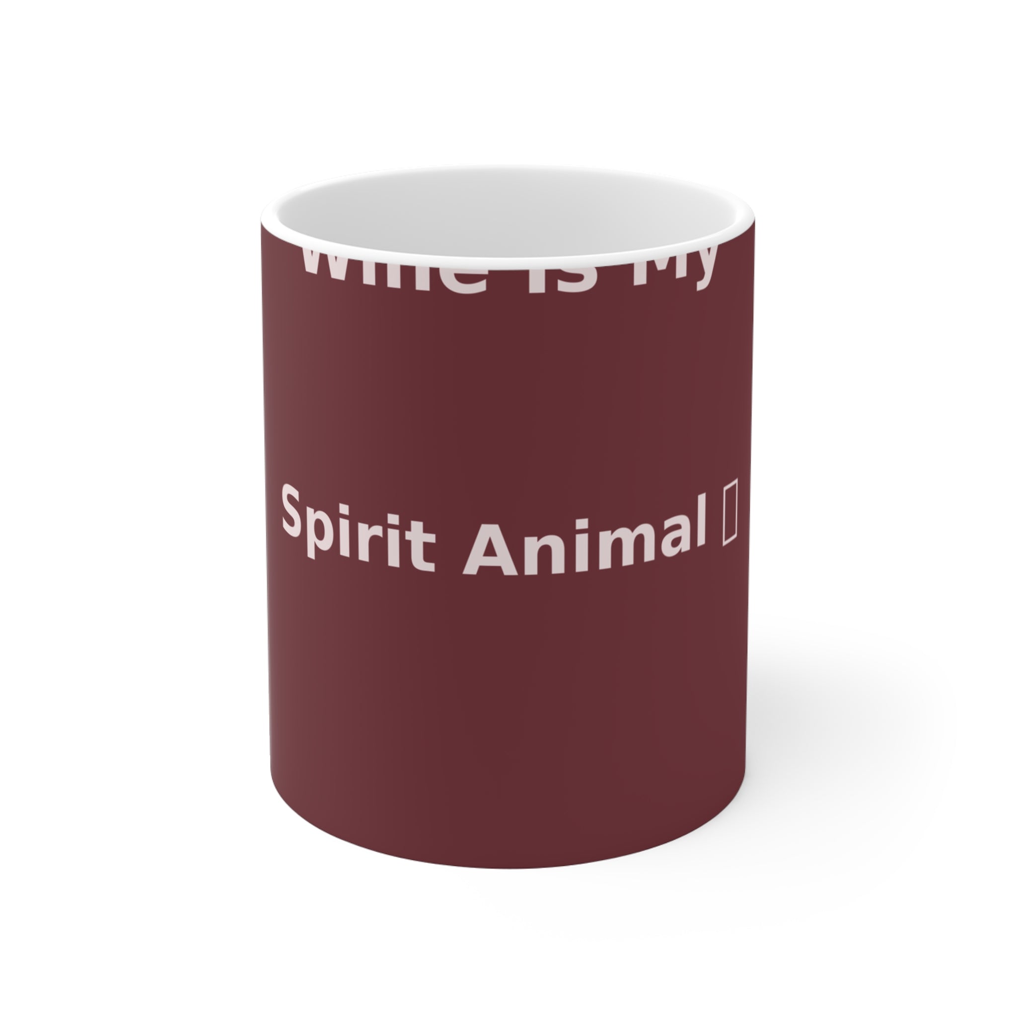 Wine Is My Spirit Animal Funny Wine Lover Mug 11oz