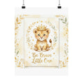 Be Brave Little One Nursery Poster — Lion Cub Kids Wall Art