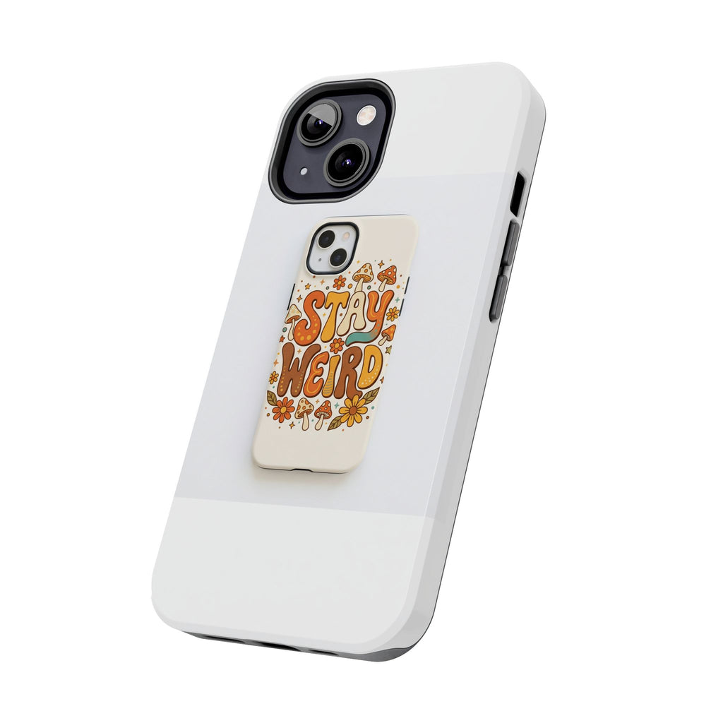 Stay Weird Phone Case | Retro Boho Aesthetic Case