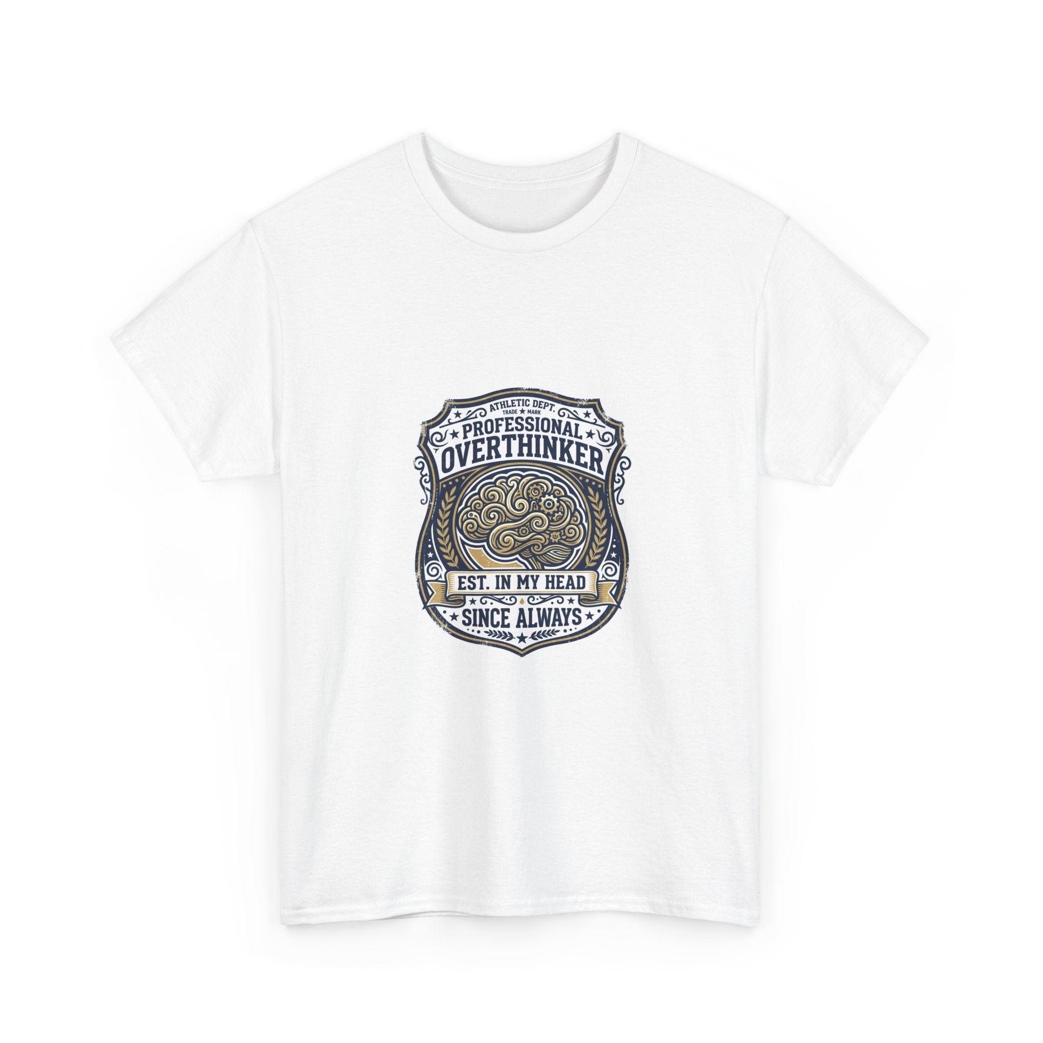 Professional Overthinker T-Shirt | Funny Anxiety Humor Gift