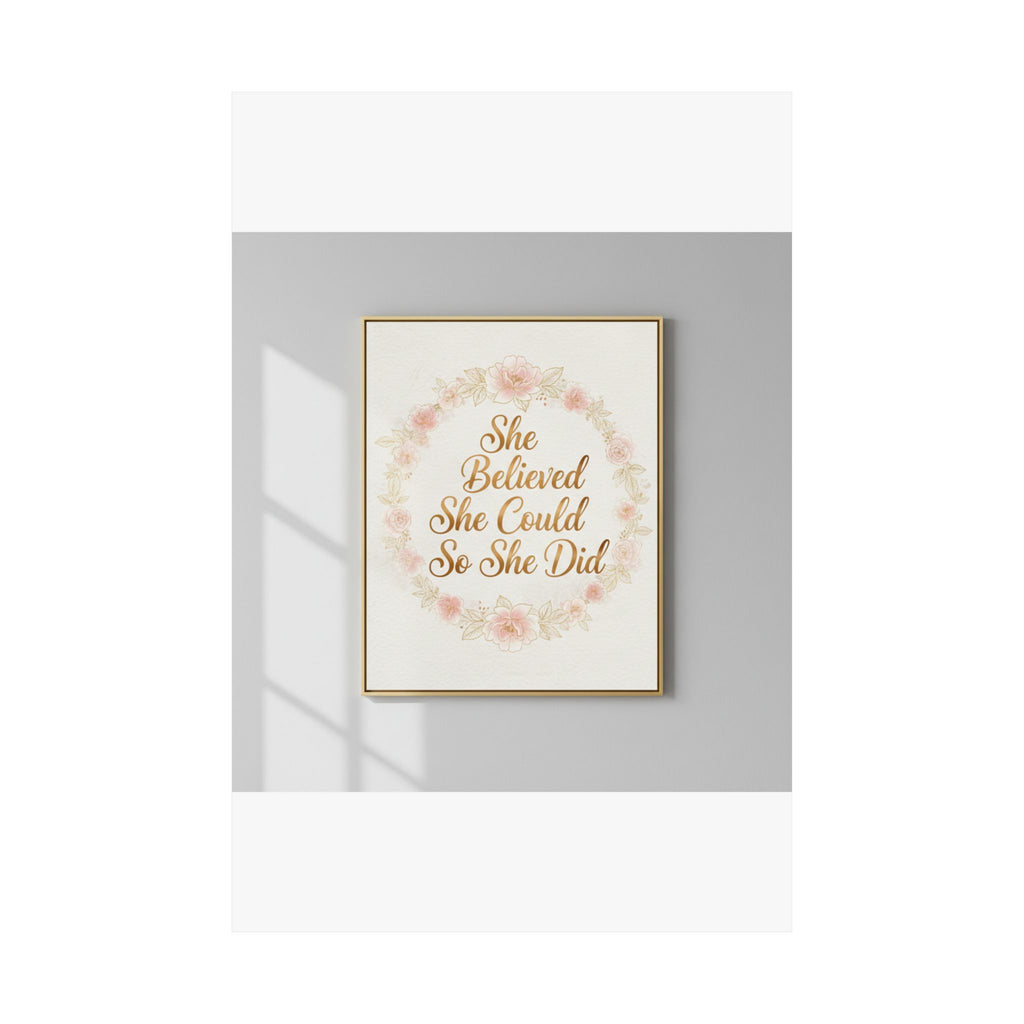 She Believed She Could Inspirational Wall Art | Gold Floral Print