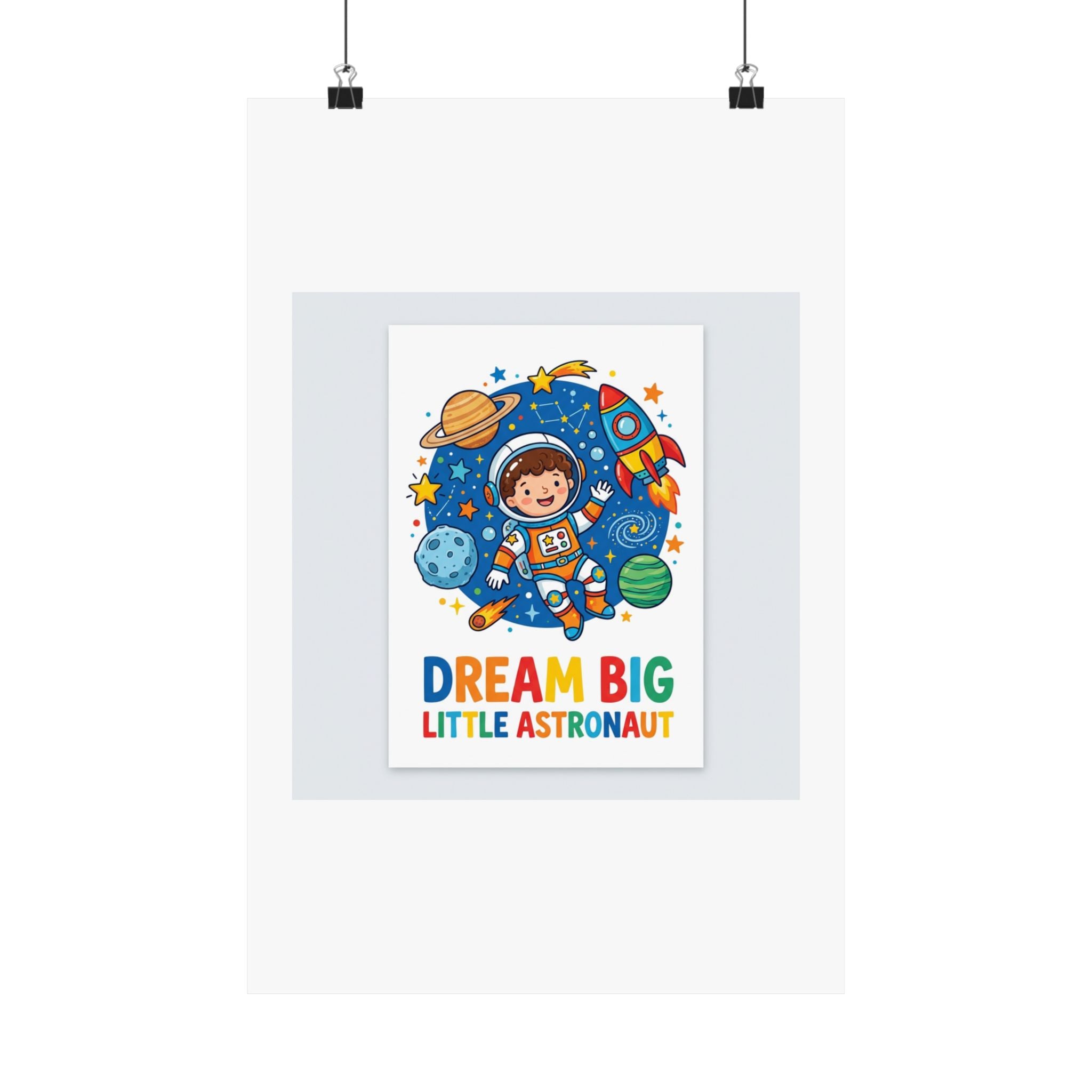 Dream Big Little Astronaut Kids Room Poster | Space Nursery Wall Art