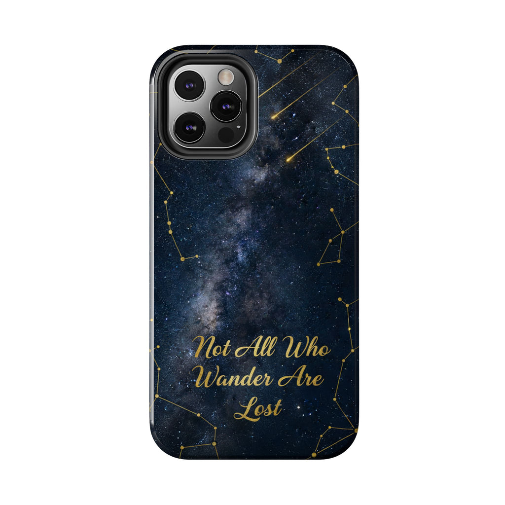 Starry Night Galaxy Phone Case | Not All Who Wander Are Lost