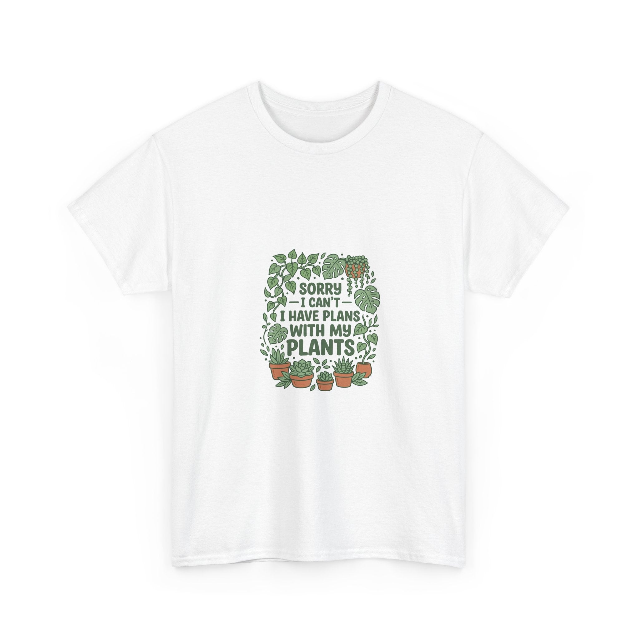 Sorry I Have Plans With My Plants T-Shirt | Funny Plant Parent Tee