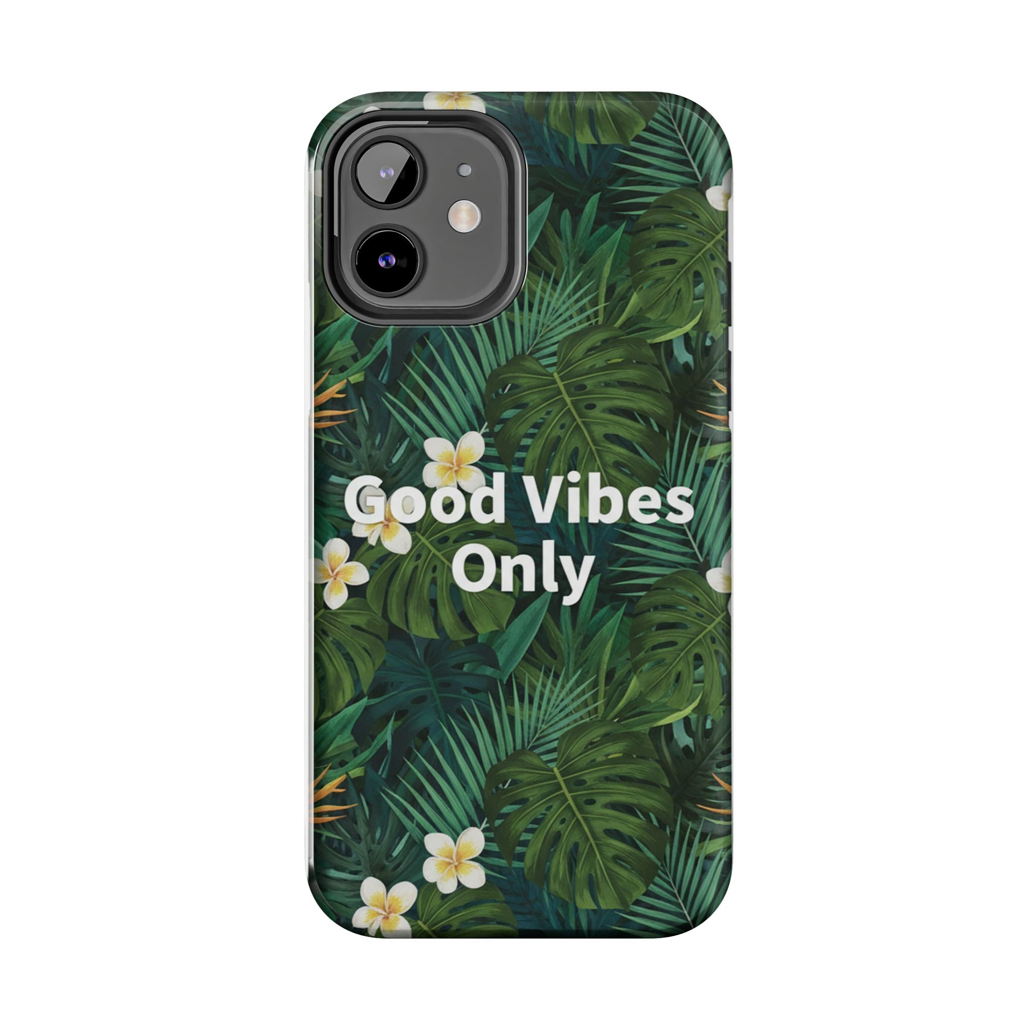 Tropical Leaves Phone Case | Good Vibes Only
