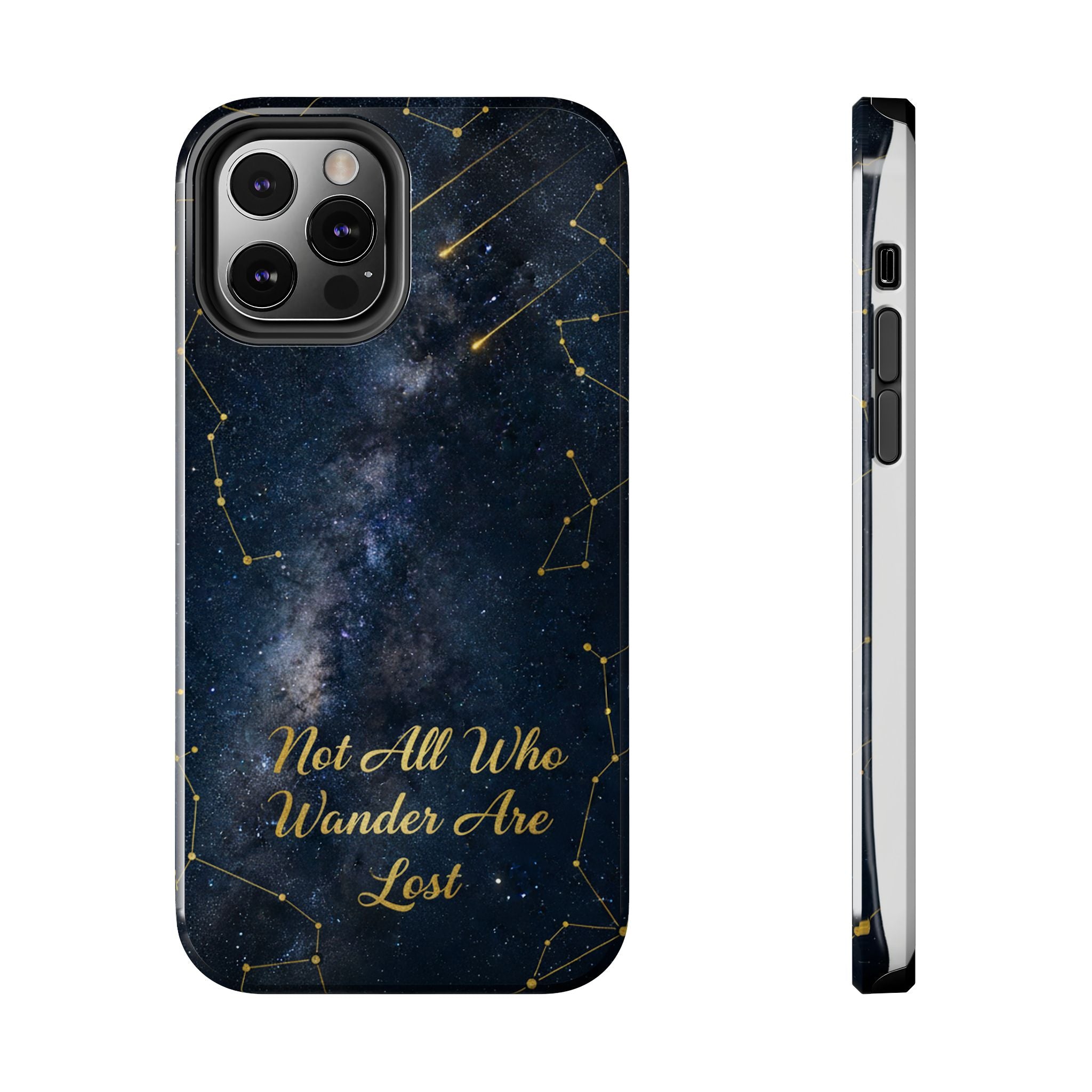 Starry Night Galaxy Phone Case | Not All Who Wander Are Lost