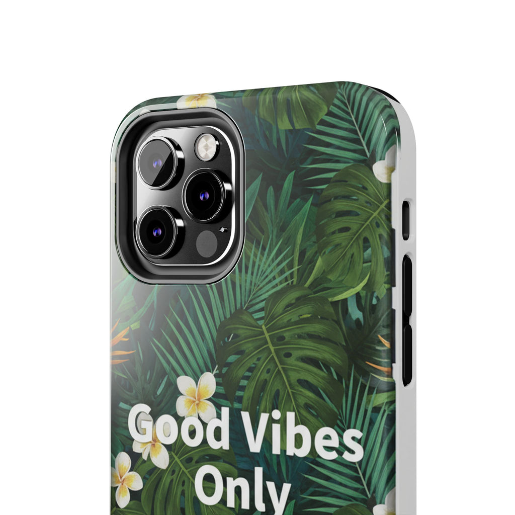 Tropical Leaves Phone Case | Good Vibes Only
