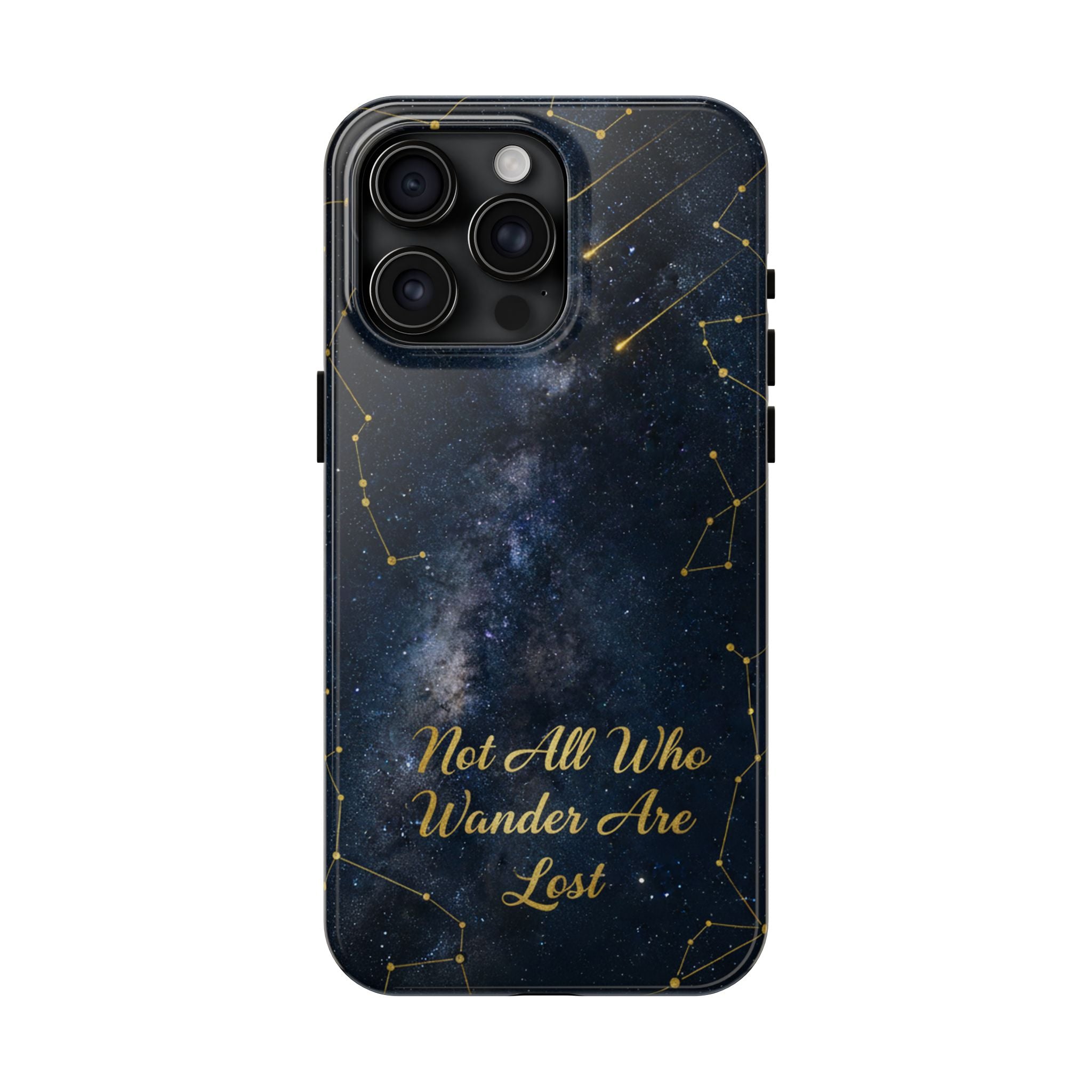 Starry Night Galaxy Phone Case | Not All Who Wander Are Lost