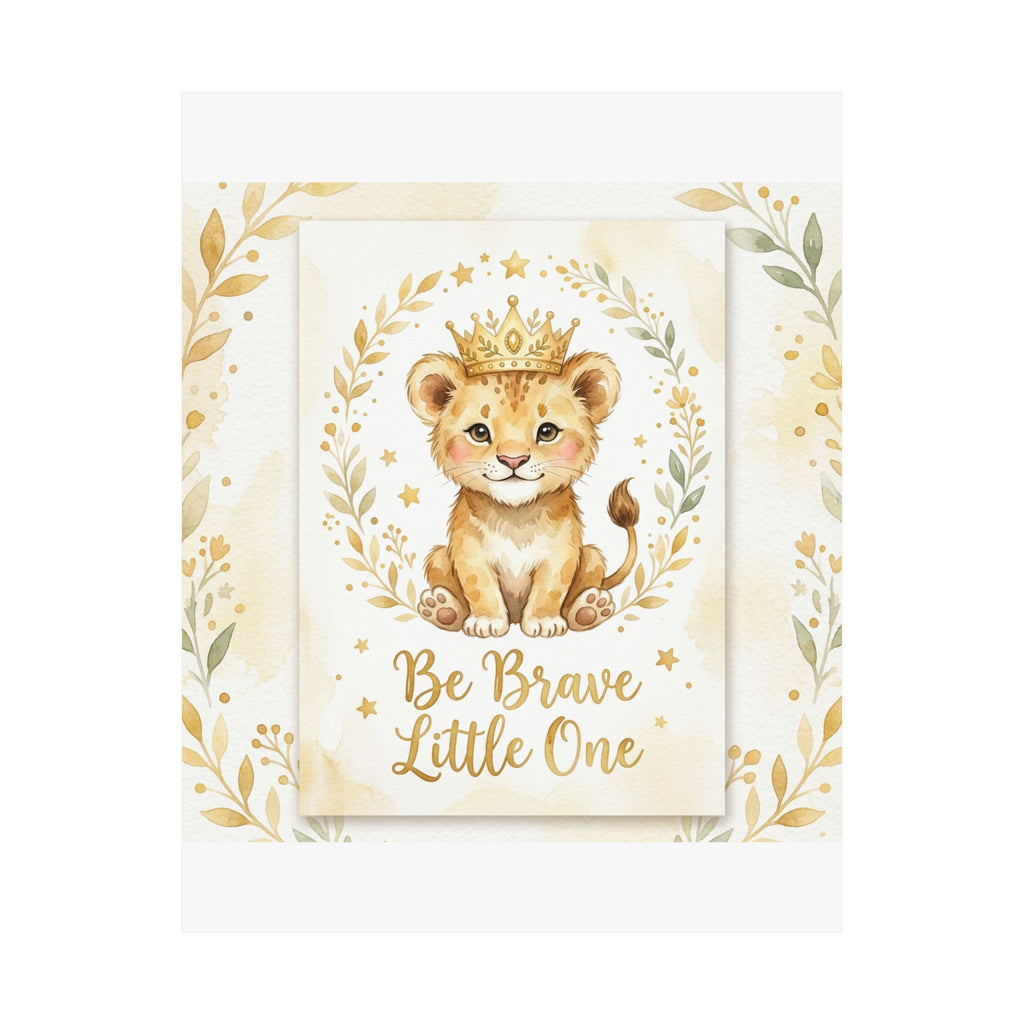Be Brave Little One Nursery Poster — Lion Cub Kids Wall Art