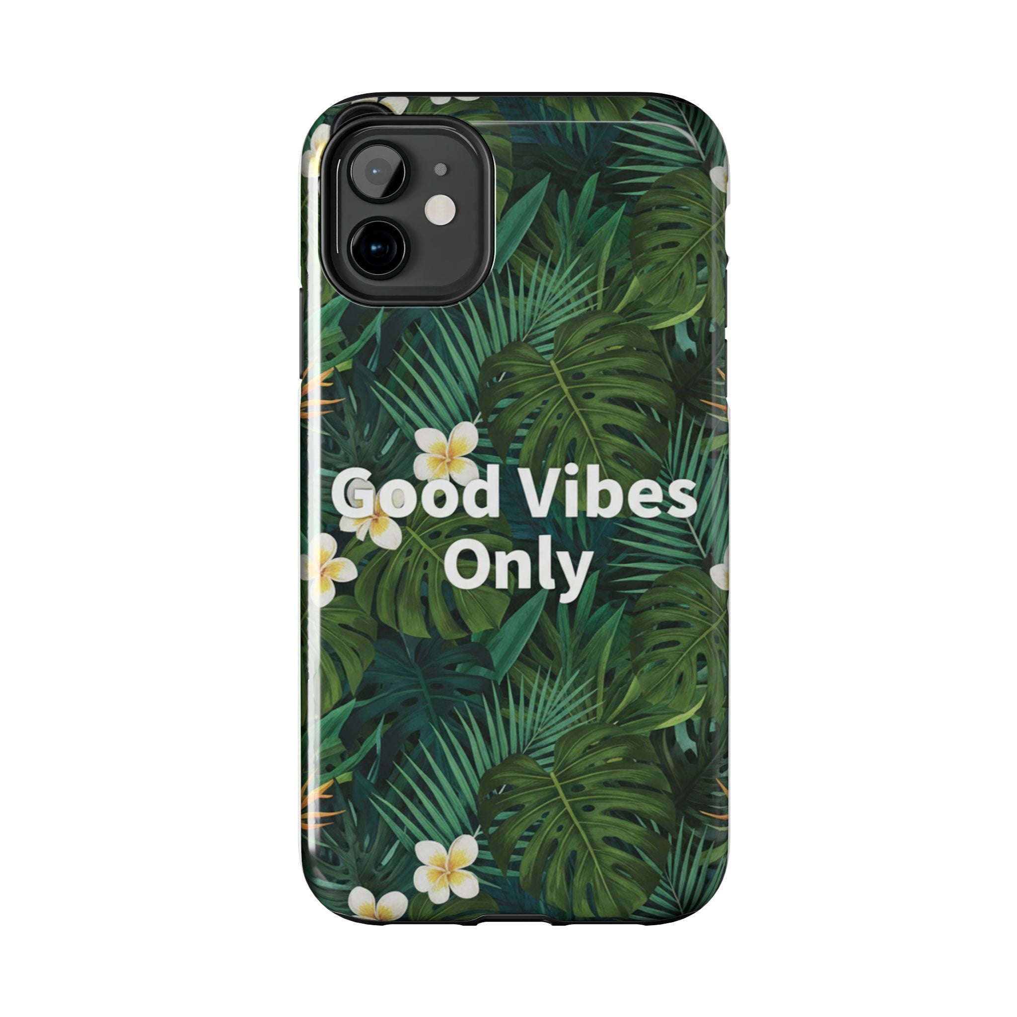 Tropical Leaves Phone Case | Good Vibes Only