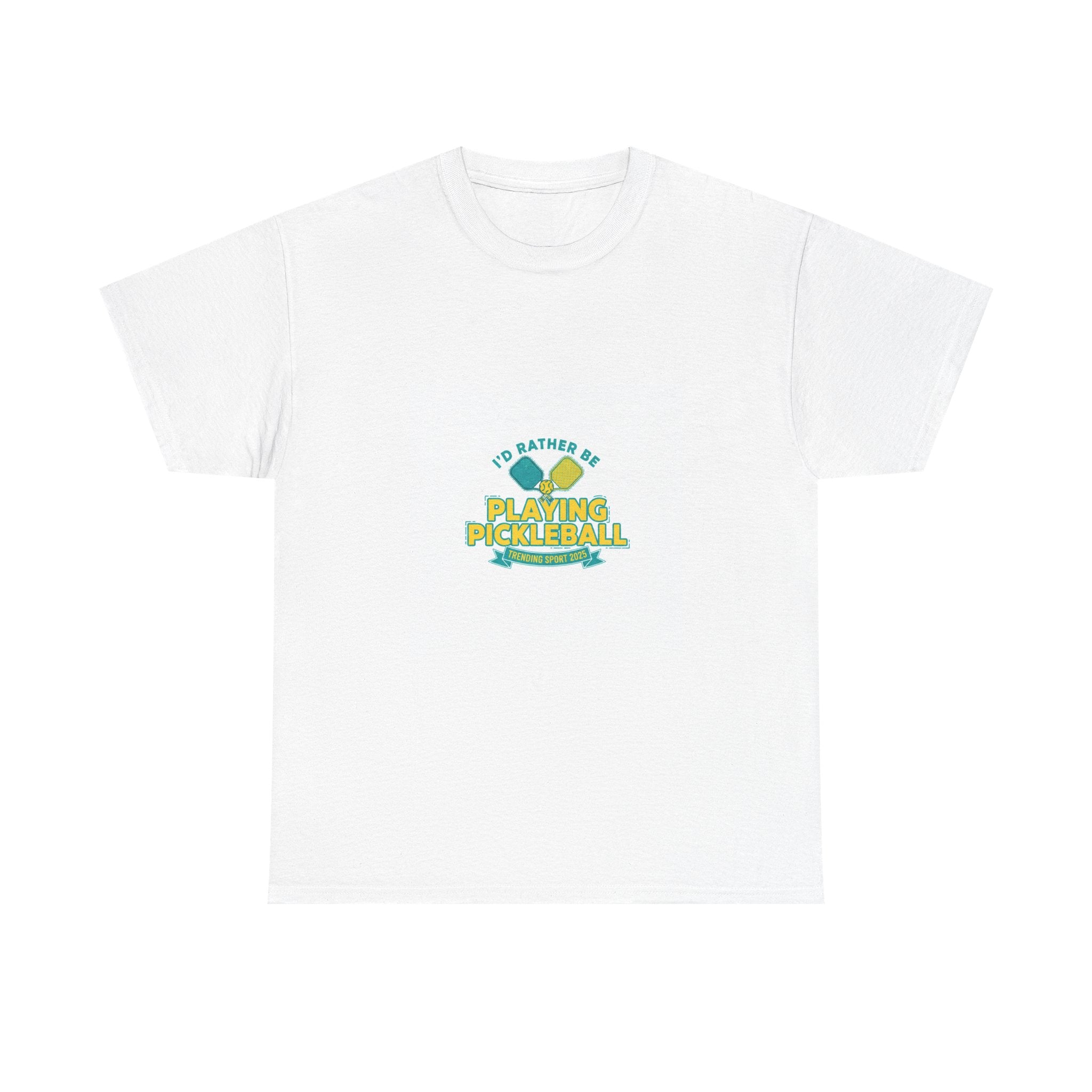 I'd Rather Be Playing Pickleball T-Shirt | Funny Sport Gift