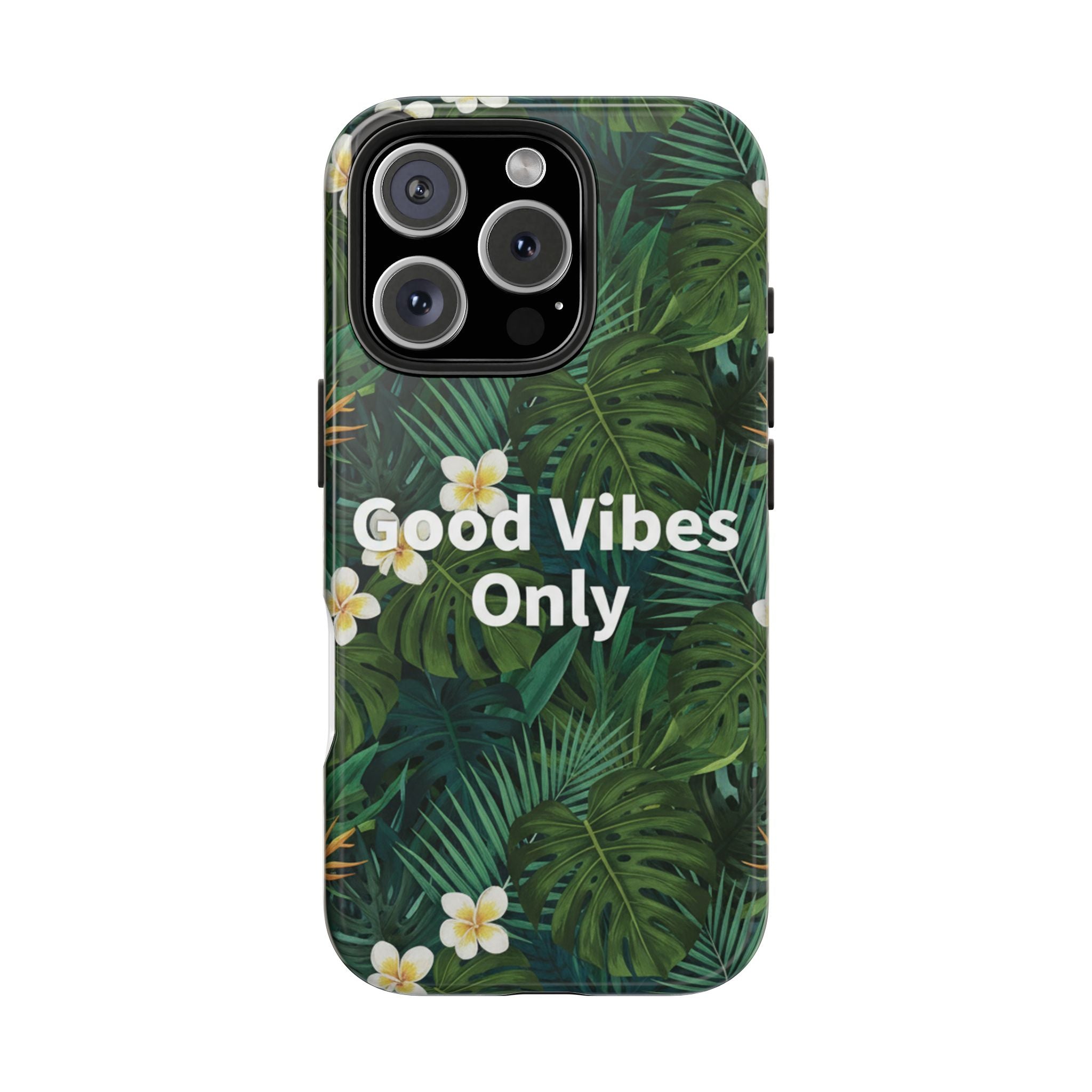 Tropical Leaves Phone Case | Good Vibes Only