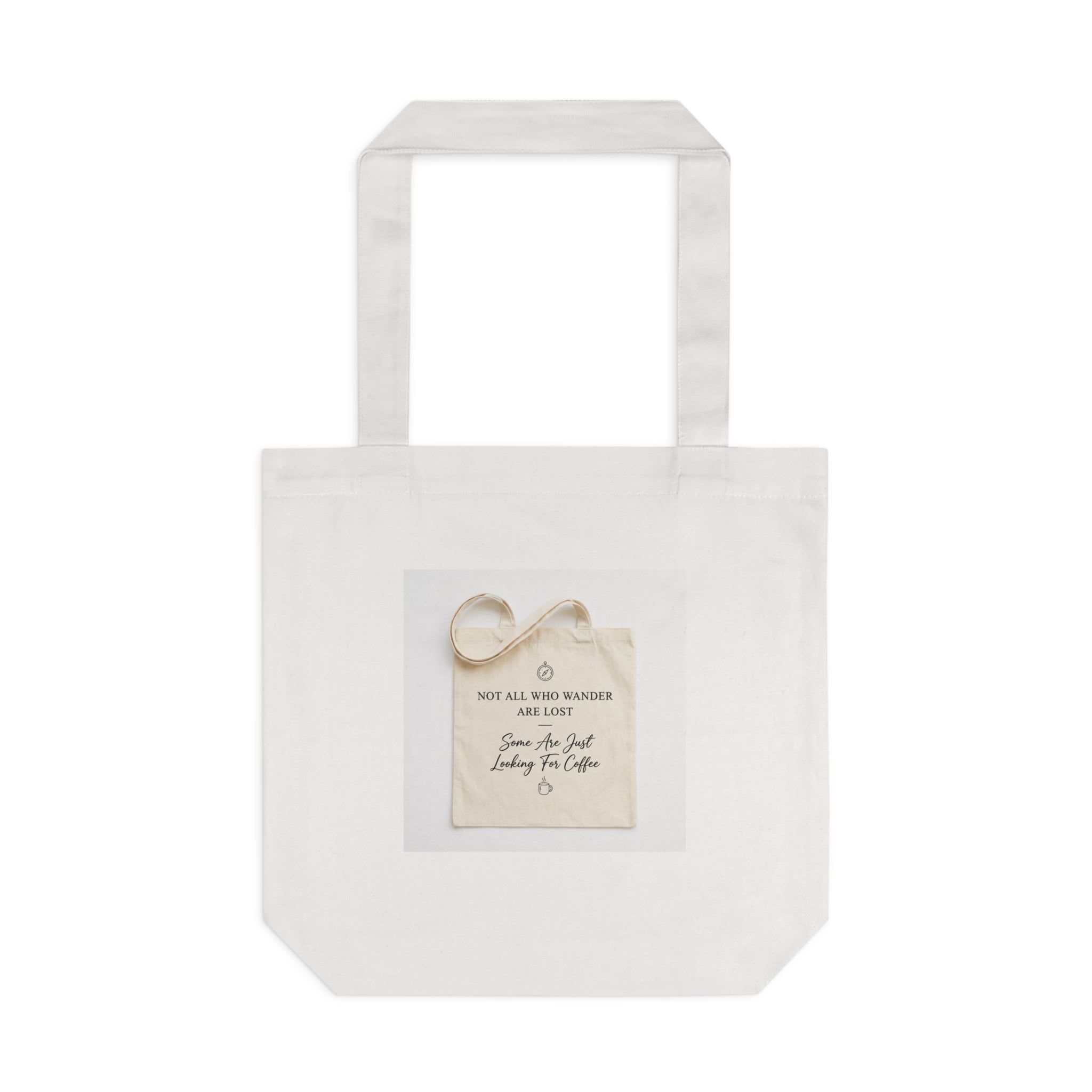 Not All Who Wander Are Lost Tote Bag | Aesthetic Quote Bag