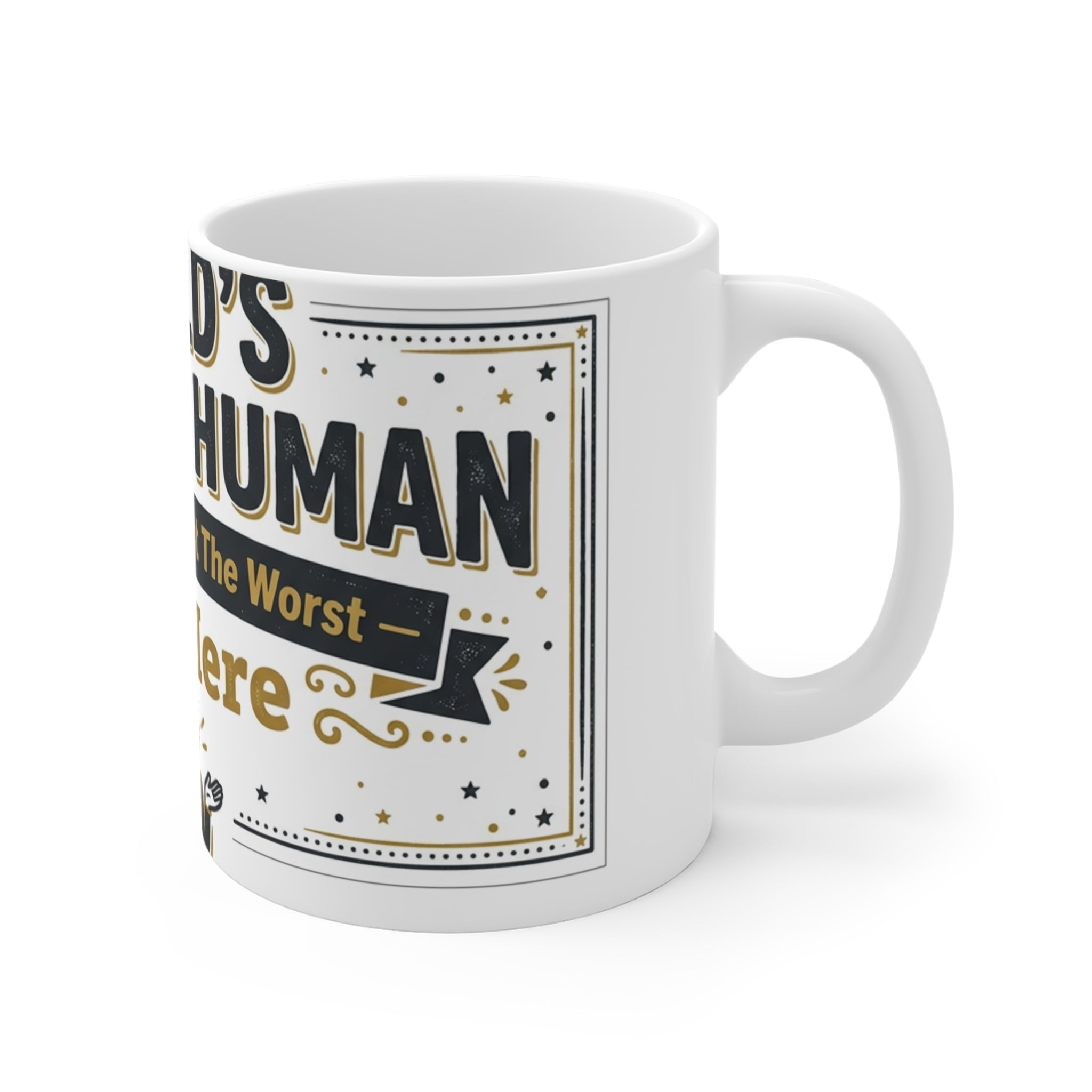 World's Okayest Human Mug | Funny Sarcastic Coffee Gift 11oz