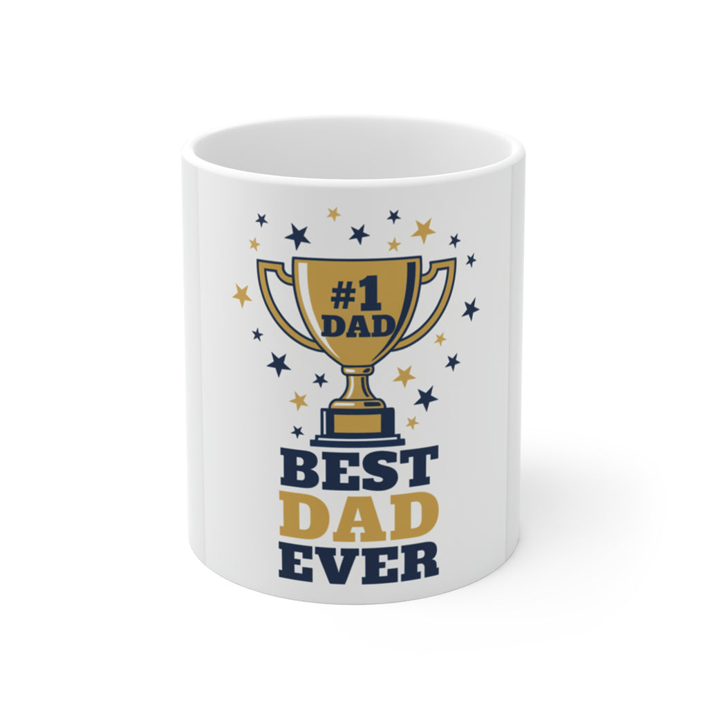 Best Dad Ever Coffee Mug | Funny Father's Day Gift 11oz