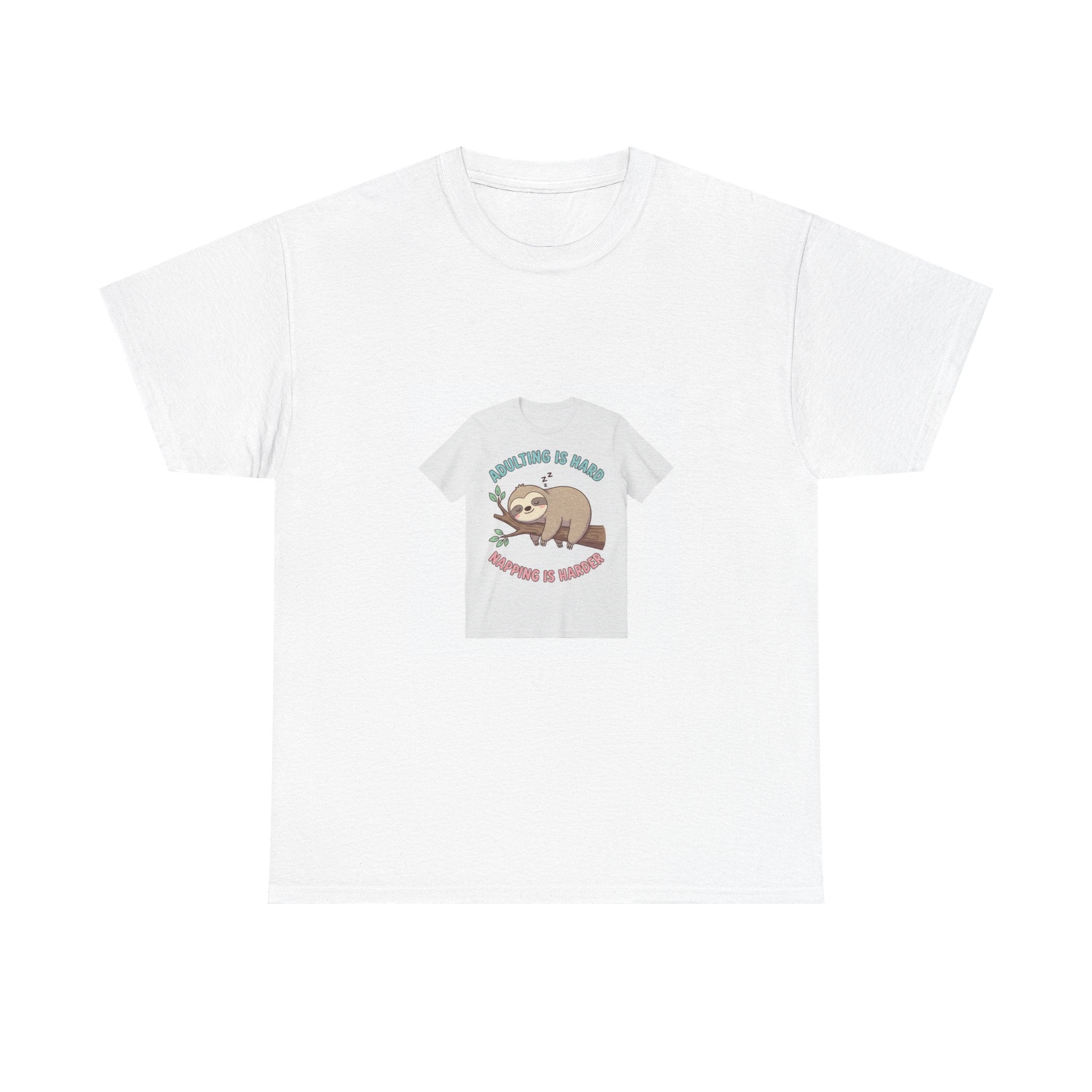 Adulting Is Hard T-Shirt | Funny Sloth Nap Humor Tee