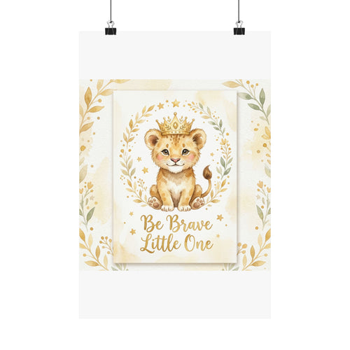 Be Brave Little One Nursery Poster — Lion Cub Kids Wall Art