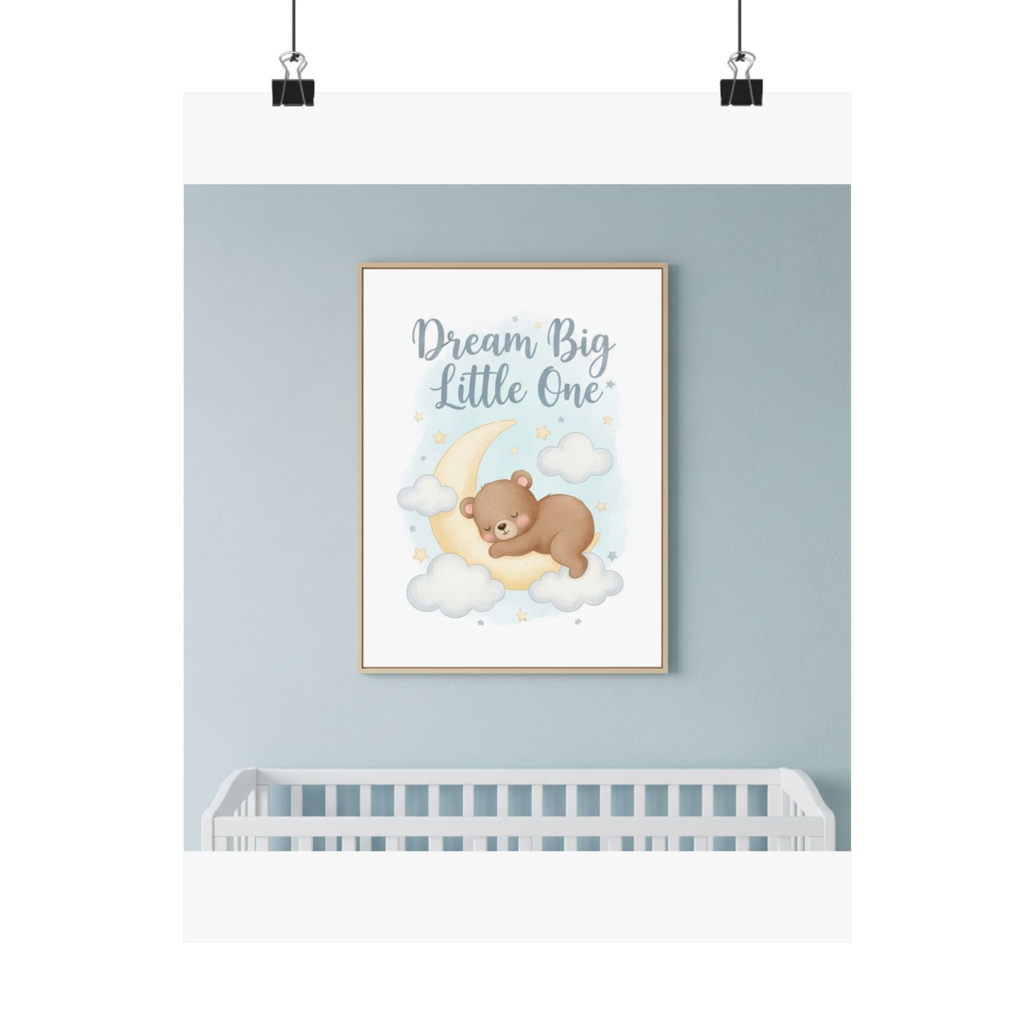Dream Big Little One Nursery Poster | Baby Room Wall Art