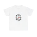 In Pizza We Crust Funny T-Shirt — Pizza Lover Gift