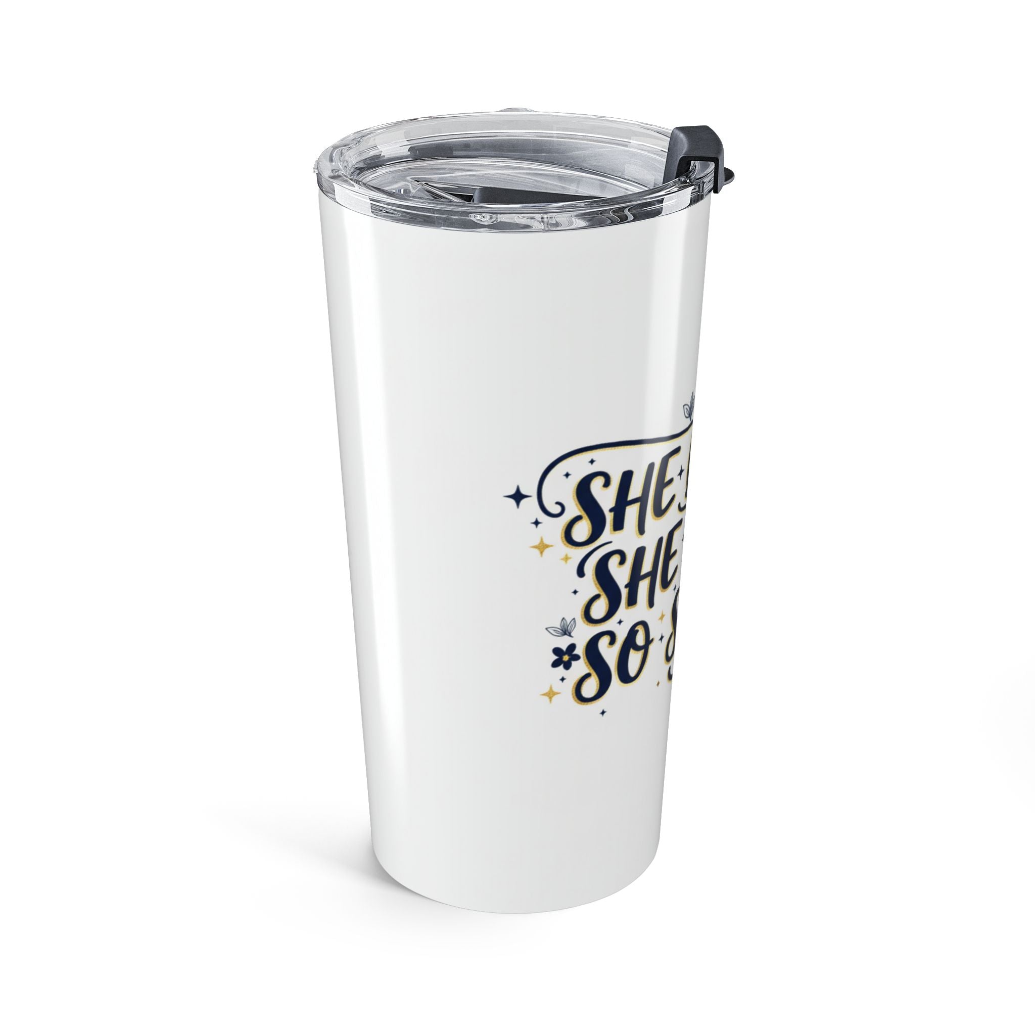 She Believed She Could Tumbler 20oz | Inspirational Women's Gift