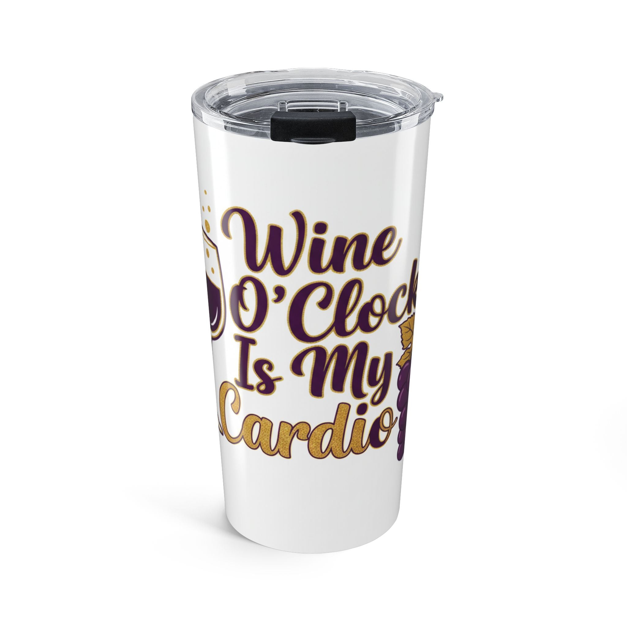 Wine O'Clock Is My Cardio | Insulated Tumbler | Wine Gift