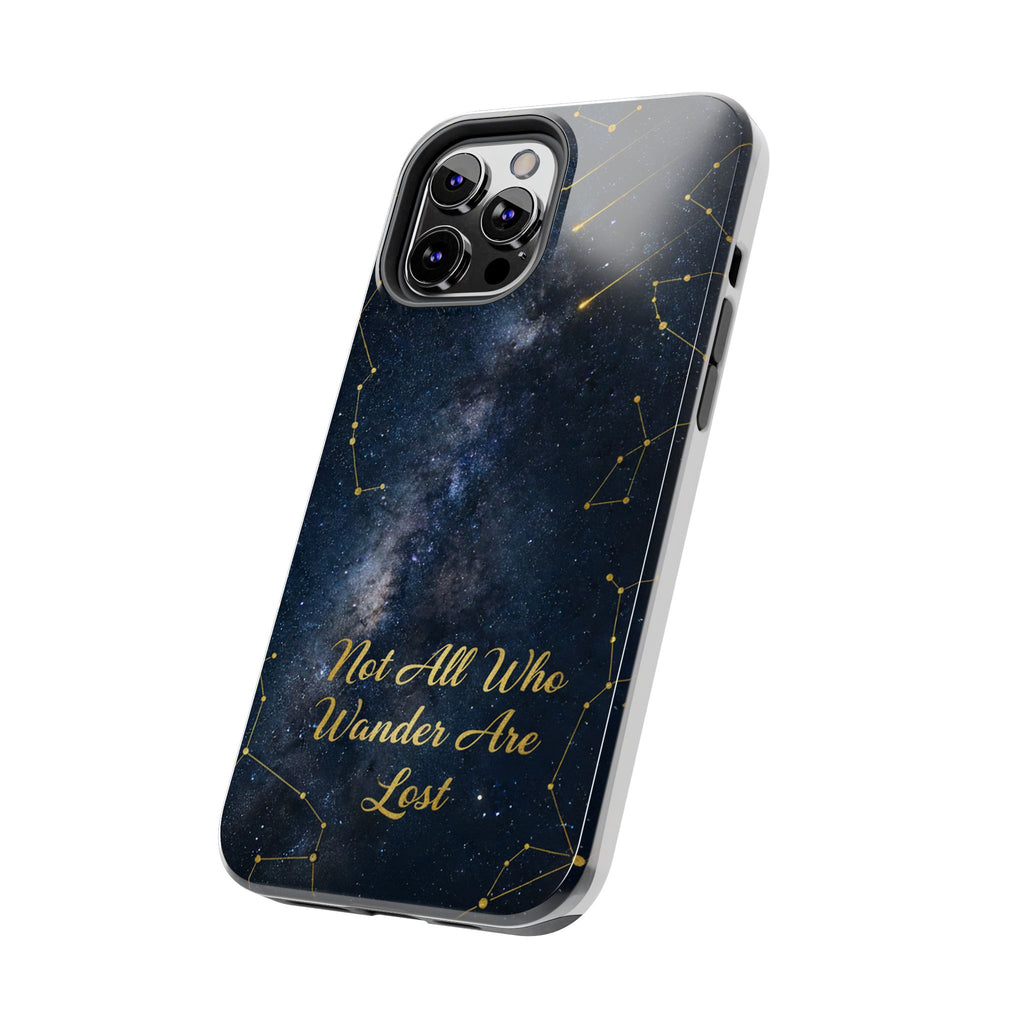 Starry Night Galaxy Phone Case | Not All Who Wander Are Lost