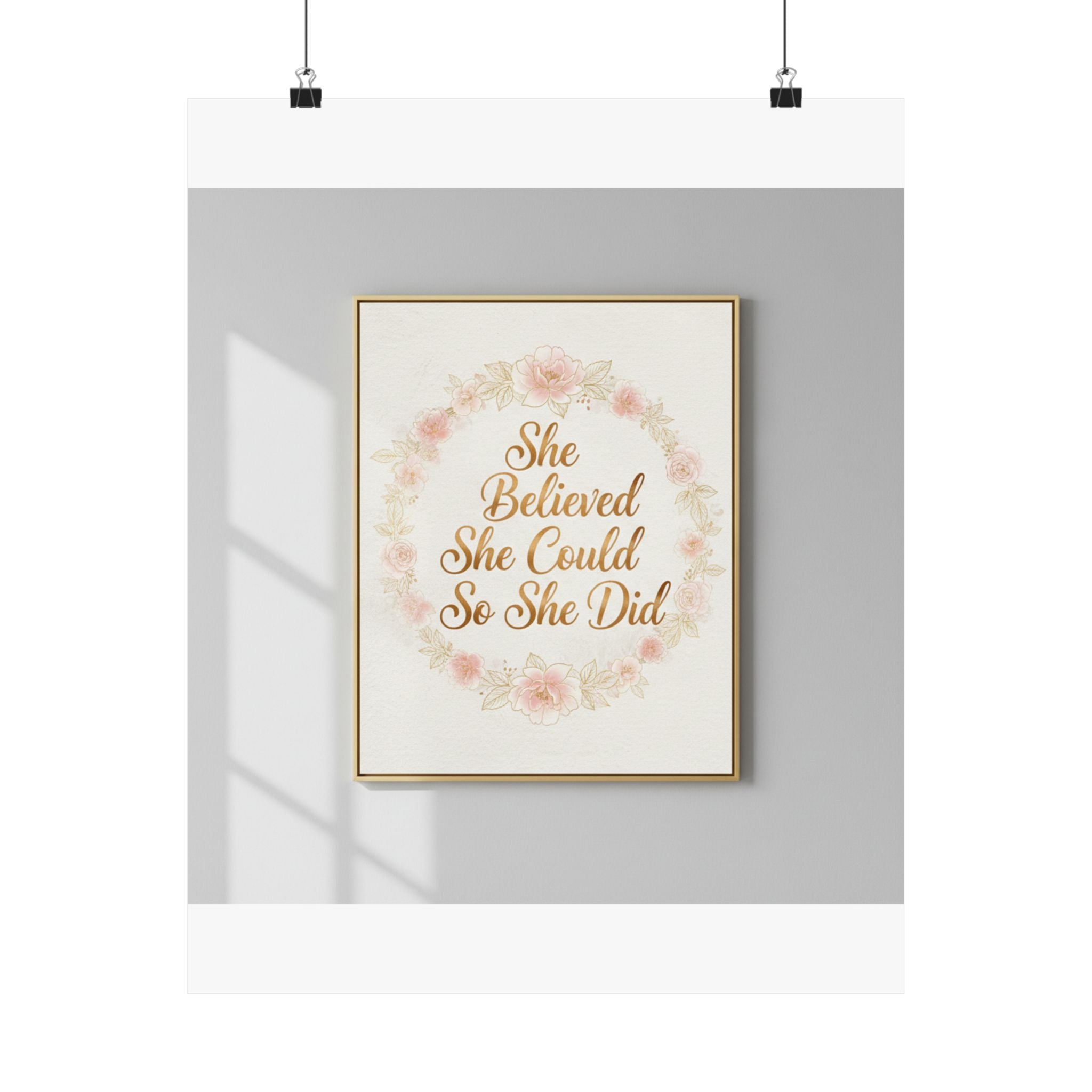 She Believed She Could Inspirational Wall Art | Gold Floral Print