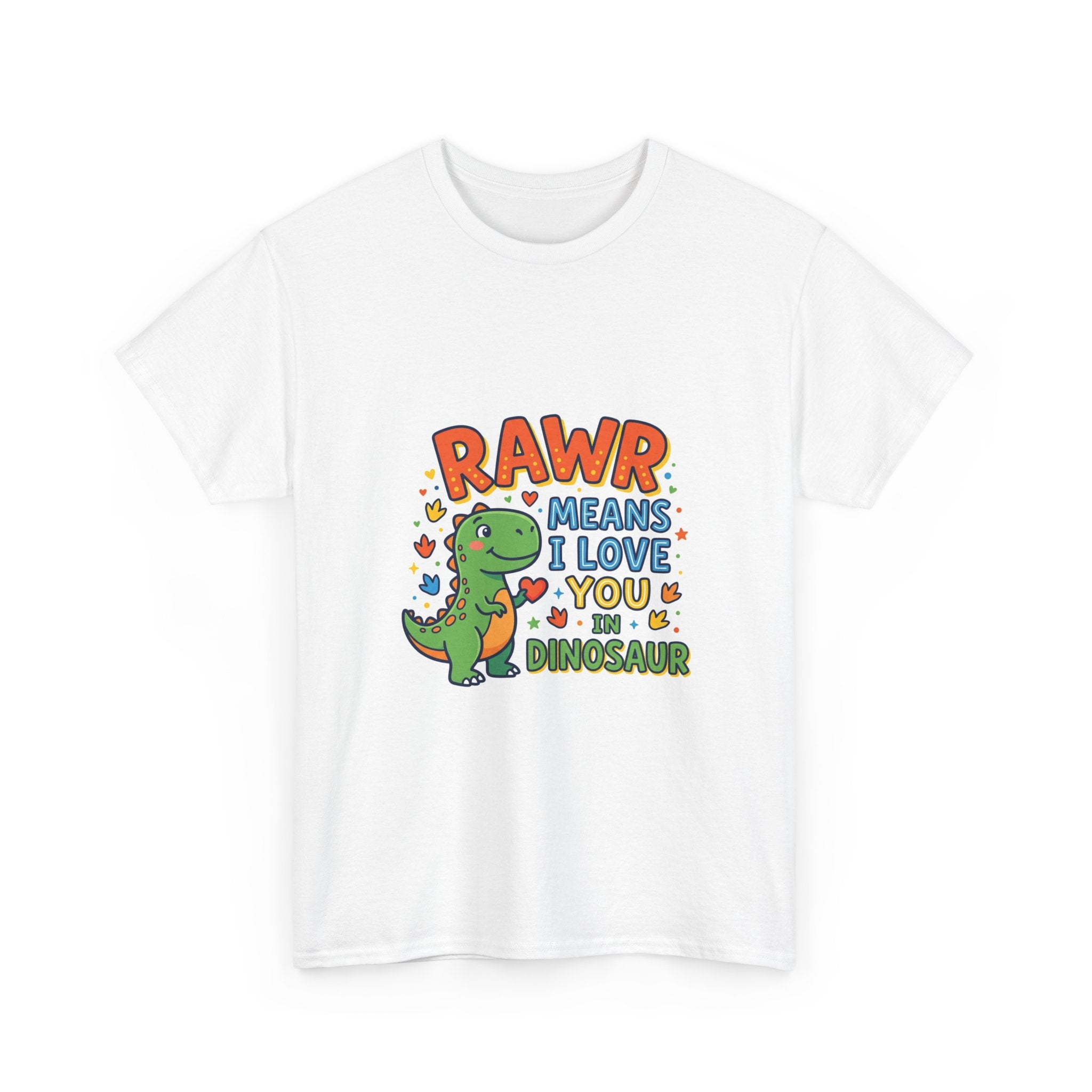 Rawr Means I Love You - Funny Dinosaur T-Shirt