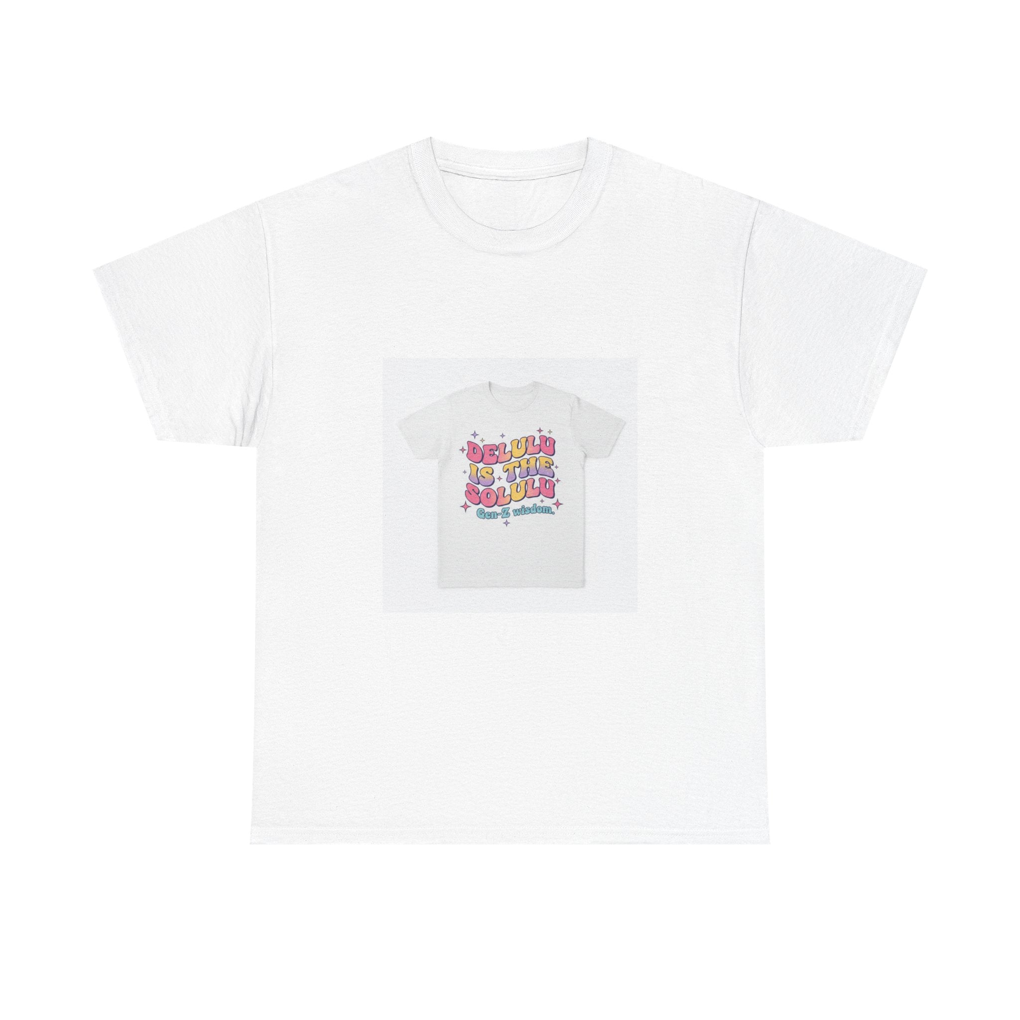 Delulu Is The Solulu T-Shirt | Viral Gen-Z Slang Tee