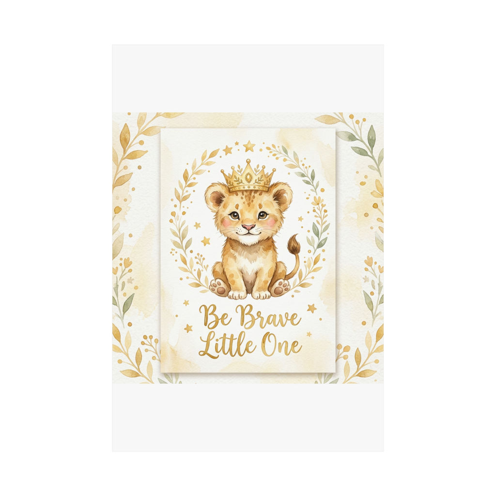 Be Brave Little One Nursery Poster — Lion Cub Kids Wall Art