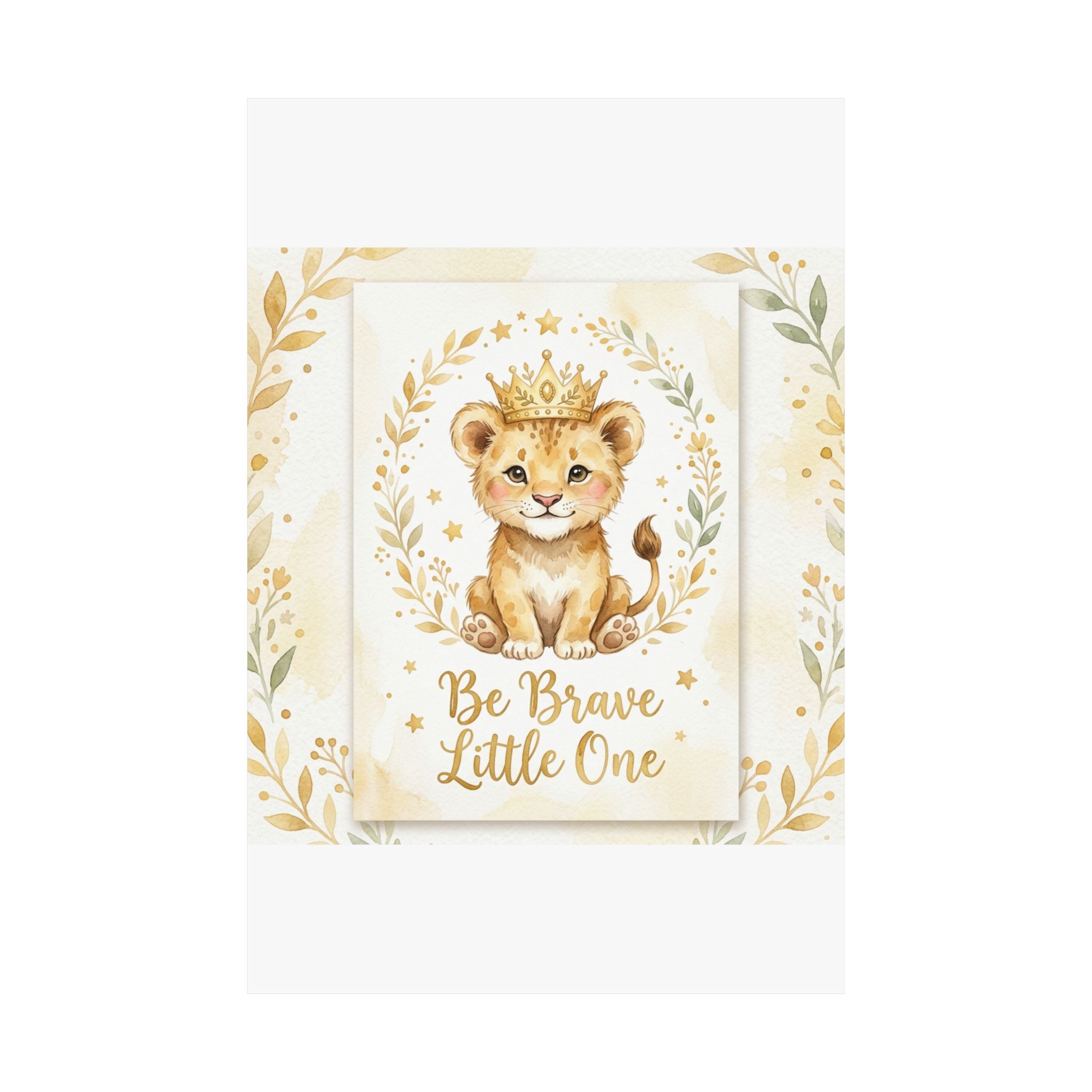 Be Brave Little One Nursery Poster — Lion Cub Kids Wall Art