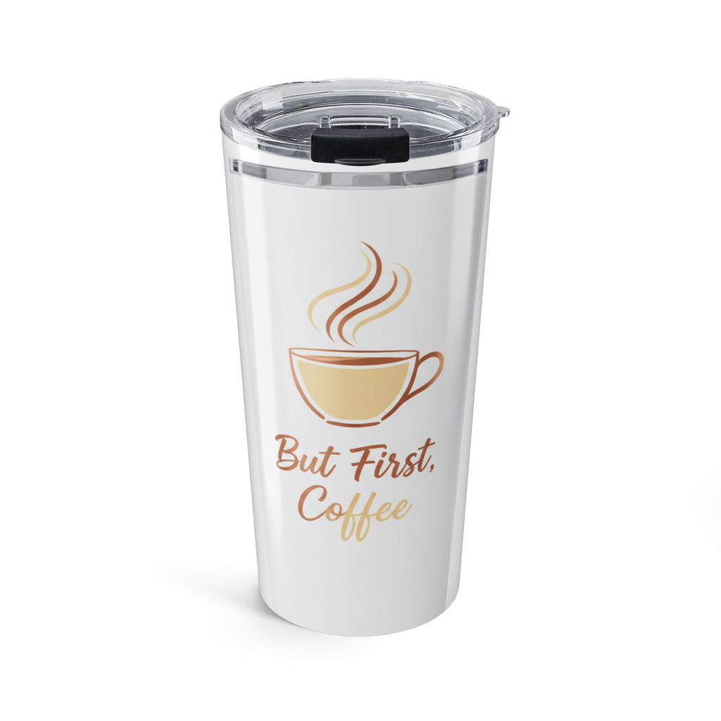 But First Coffee Tumbler 20oz | Elegant Script Travel Cup