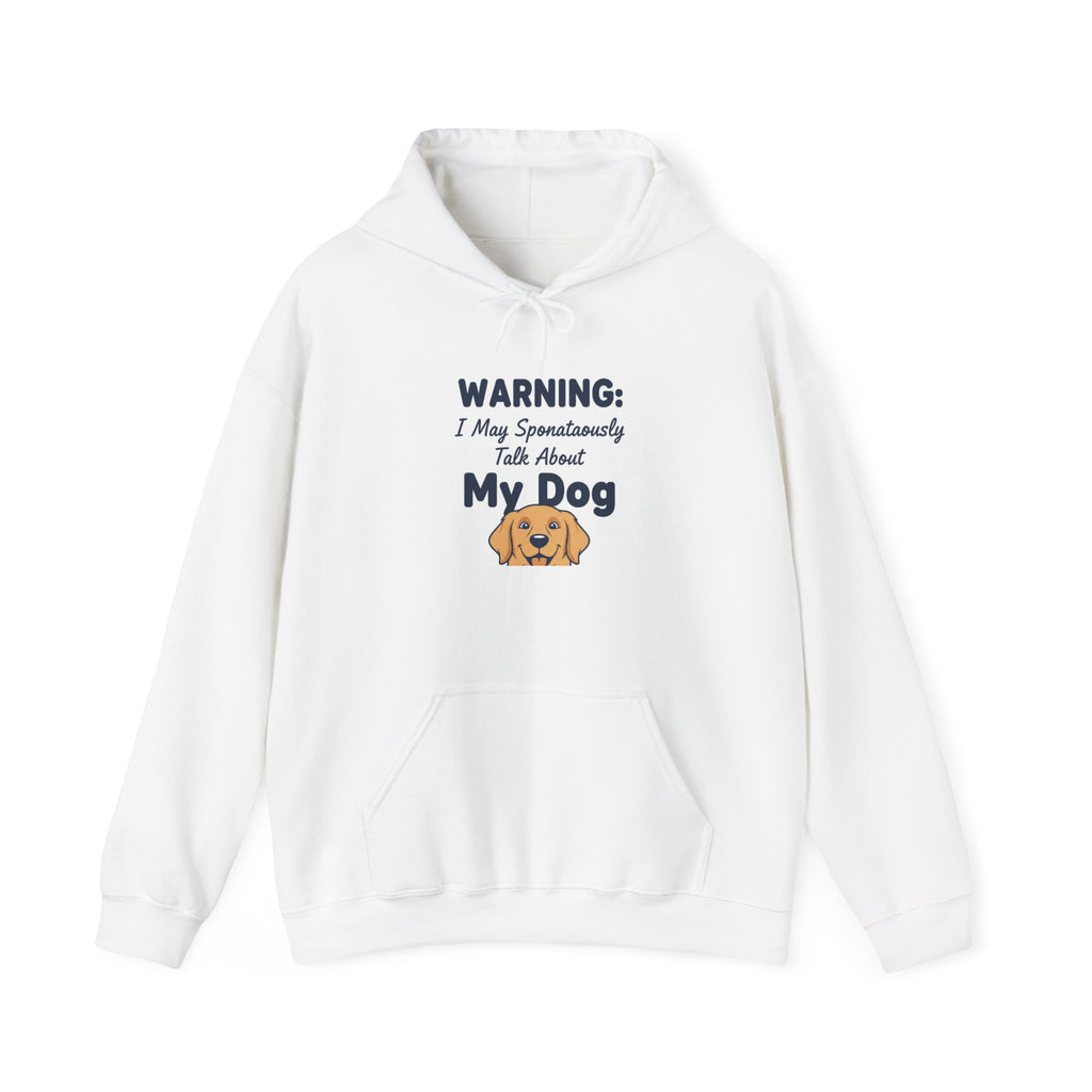 May Spontaneously Talk About My Dog Hoodie | Funny Dog Lover Gift