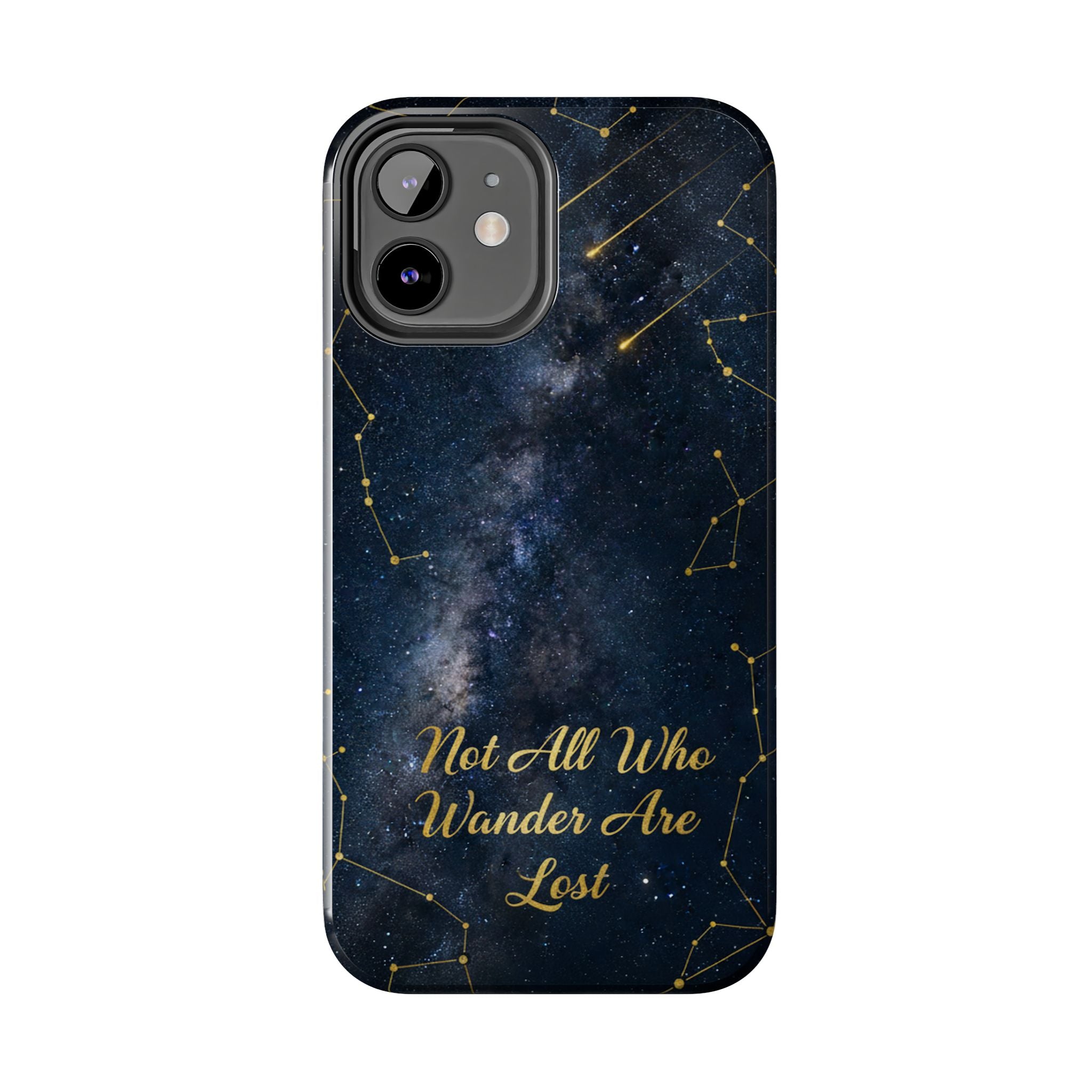 Starry Night Galaxy Phone Case | Not All Who Wander Are Lost