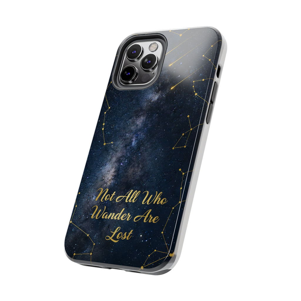 Starry Night Galaxy Phone Case | Not All Who Wander Are Lost