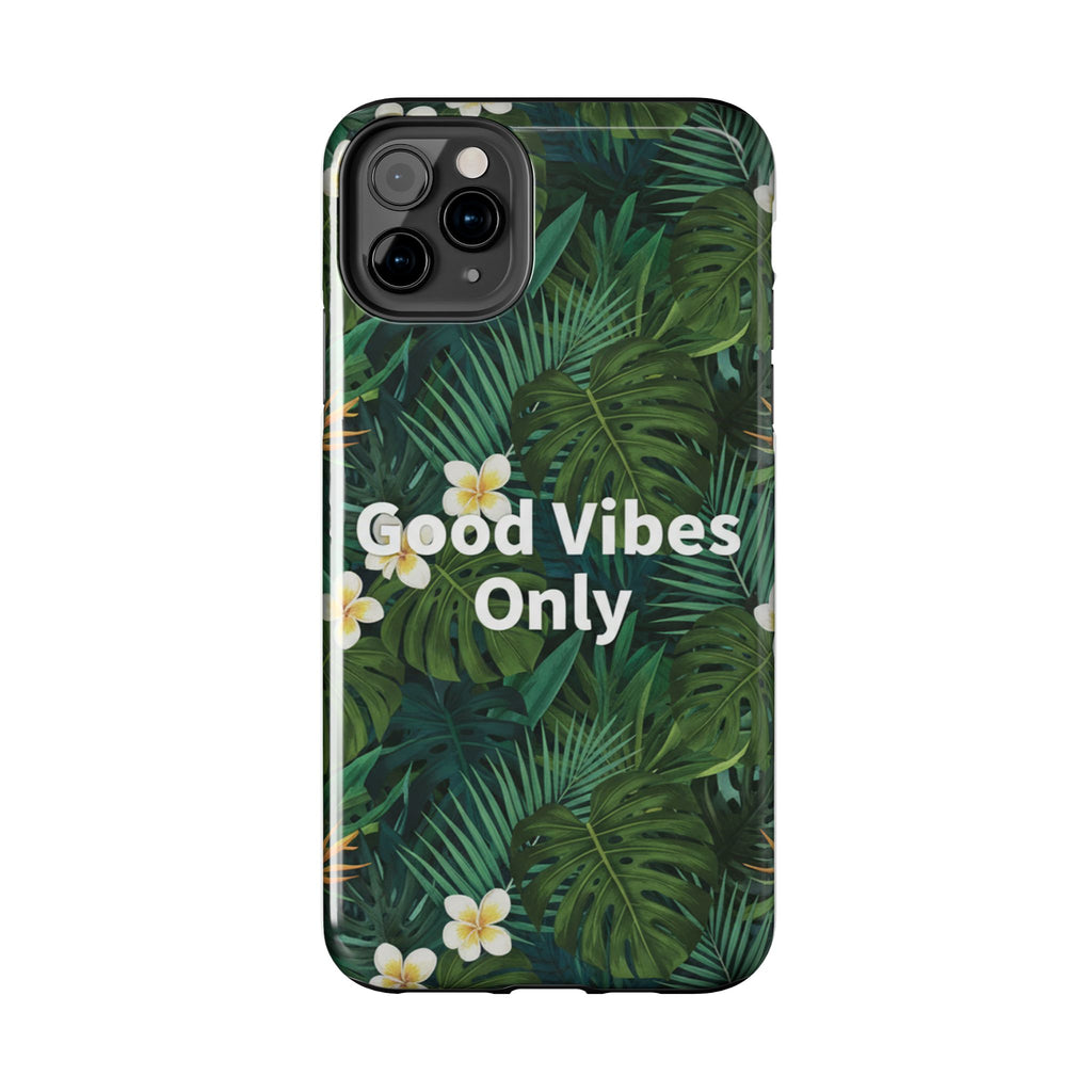 Tropical Leaves Phone Case | Good Vibes Only