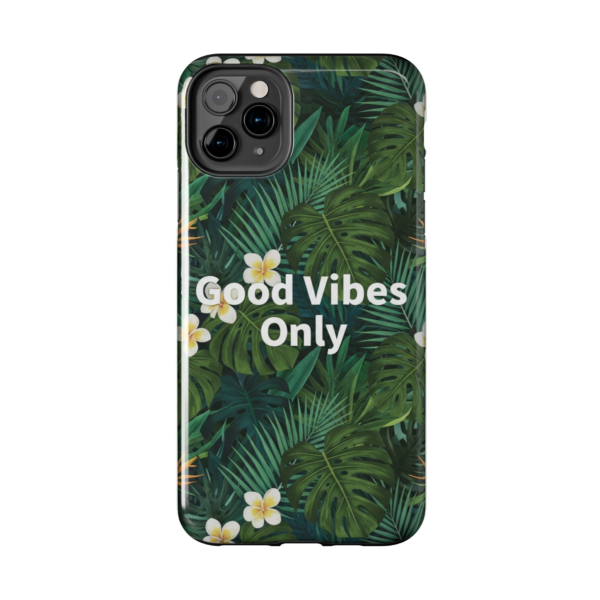 Tropical Leaves Phone Case | Good Vibes Only
