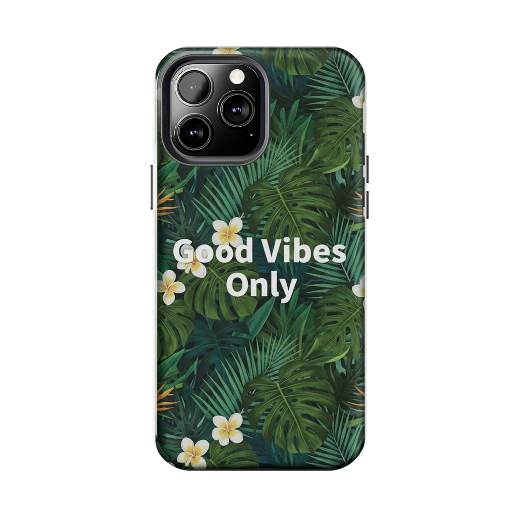 Tropical Leaves Phone Case | Good Vibes Only