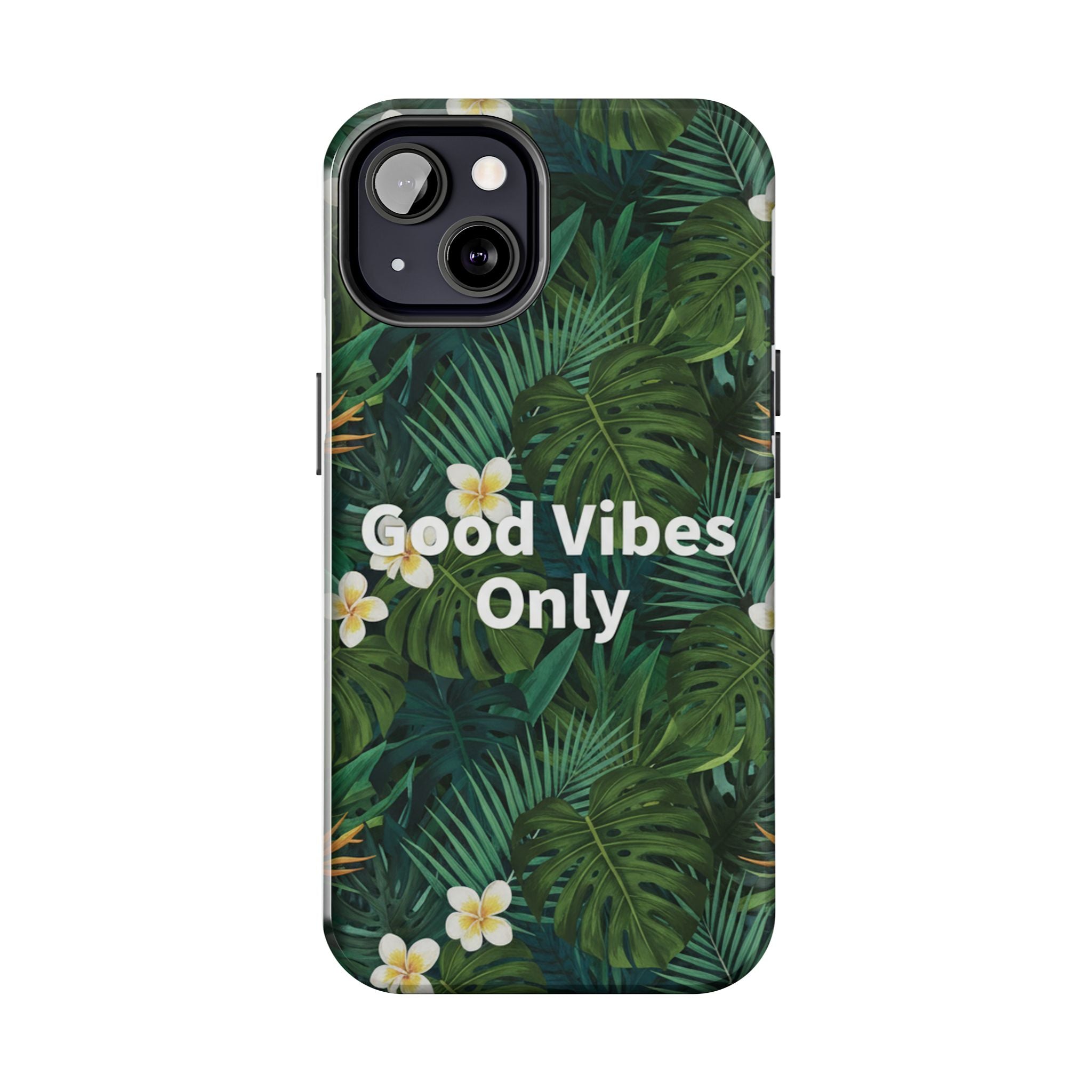Tropical Leaves Phone Case | Good Vibes Only